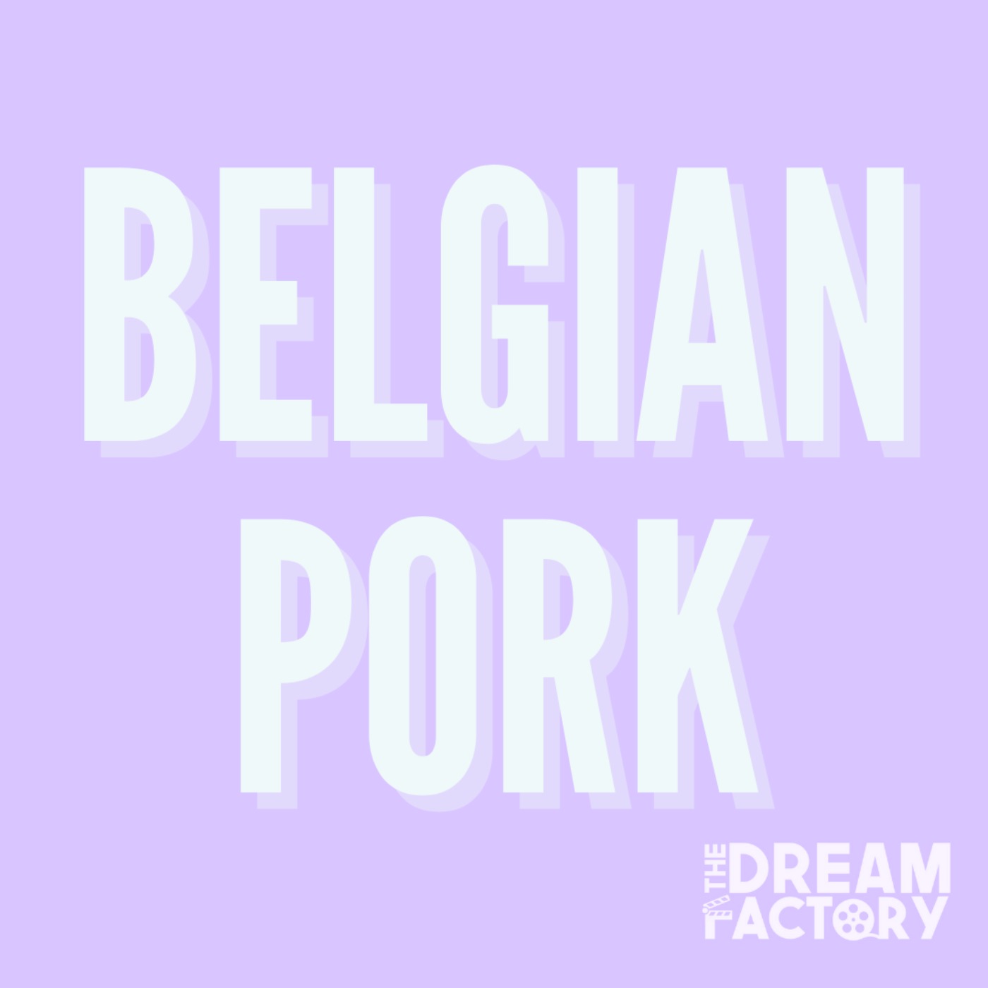 Belgian Pork