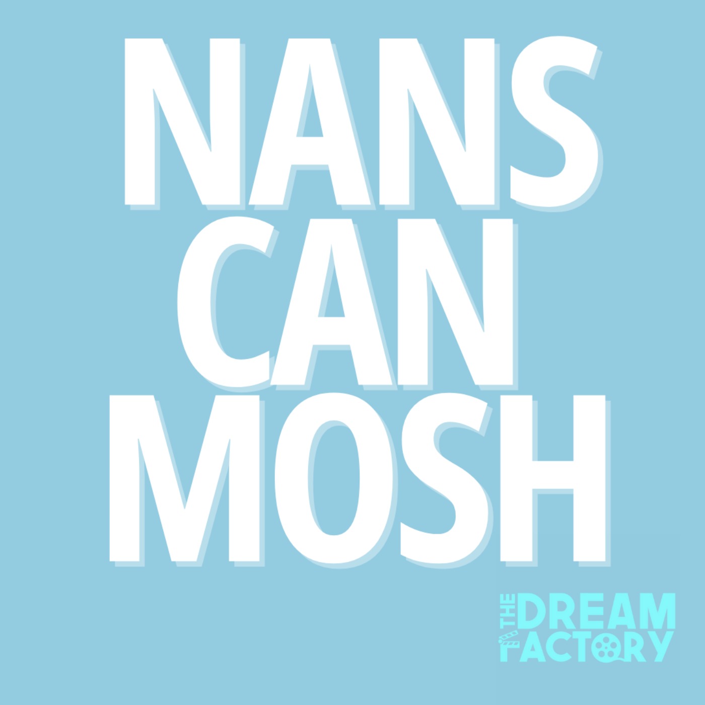 Nans Can Mosh