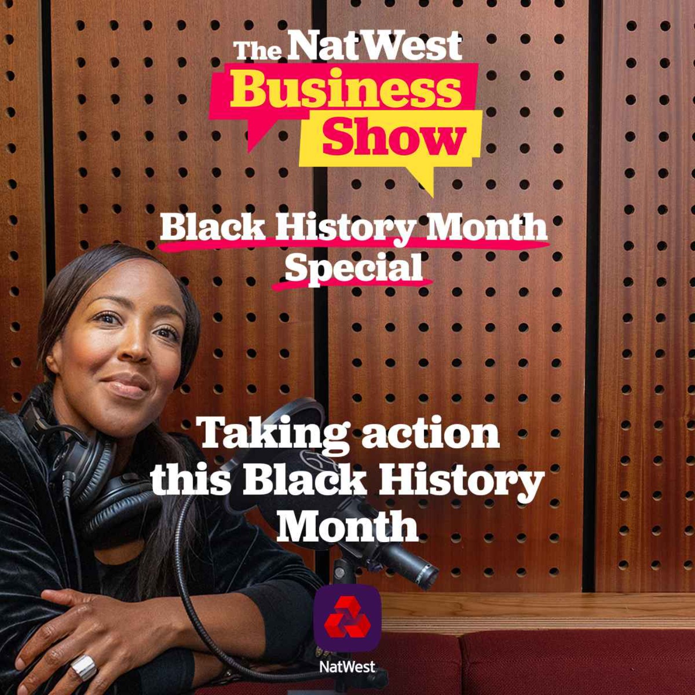 cover art for Taking action this Black History Month - The NatWest Business Show
