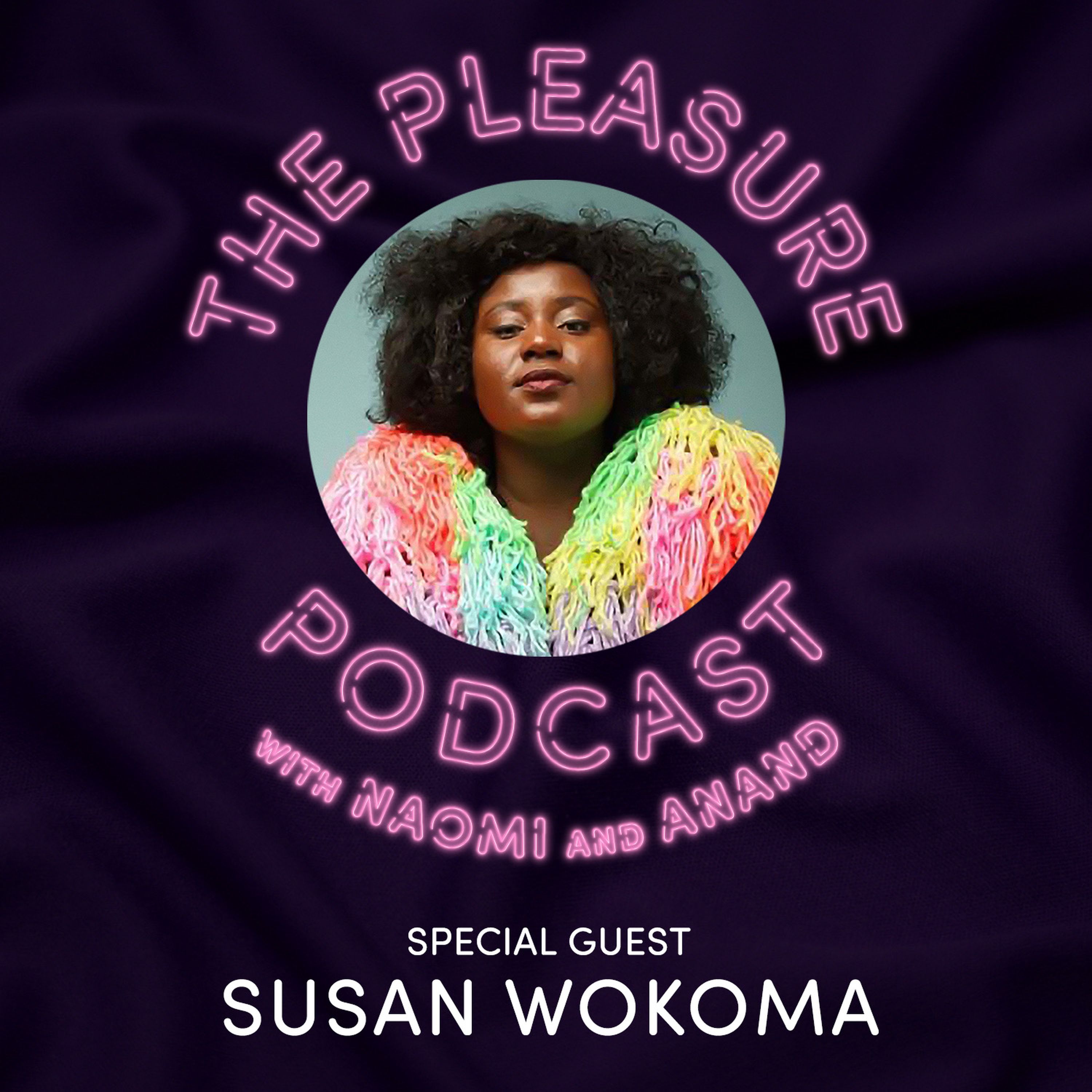cover art for S3, Ep 6 Susan Wokoma: Narcissistic Relationships