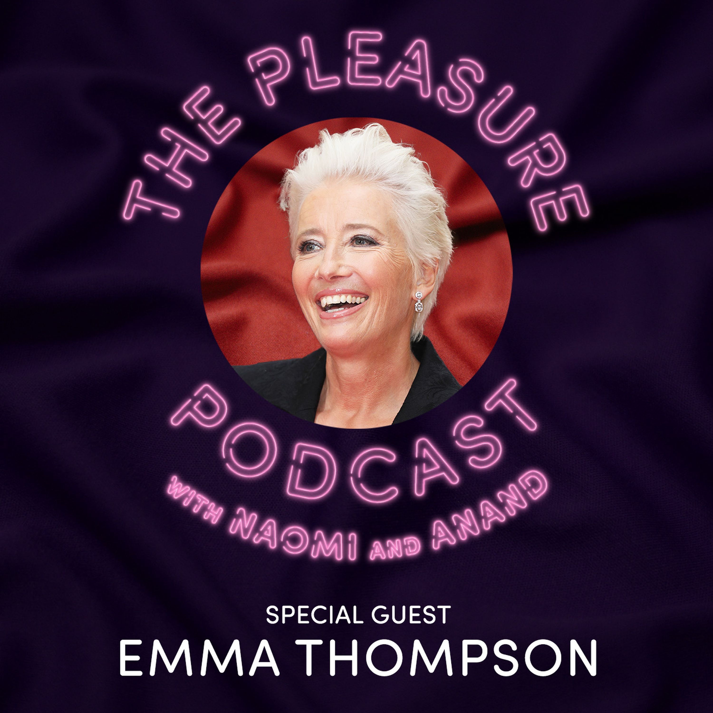 cover art for S3, Ep 1 Emma Thompson: Pleasure is Political