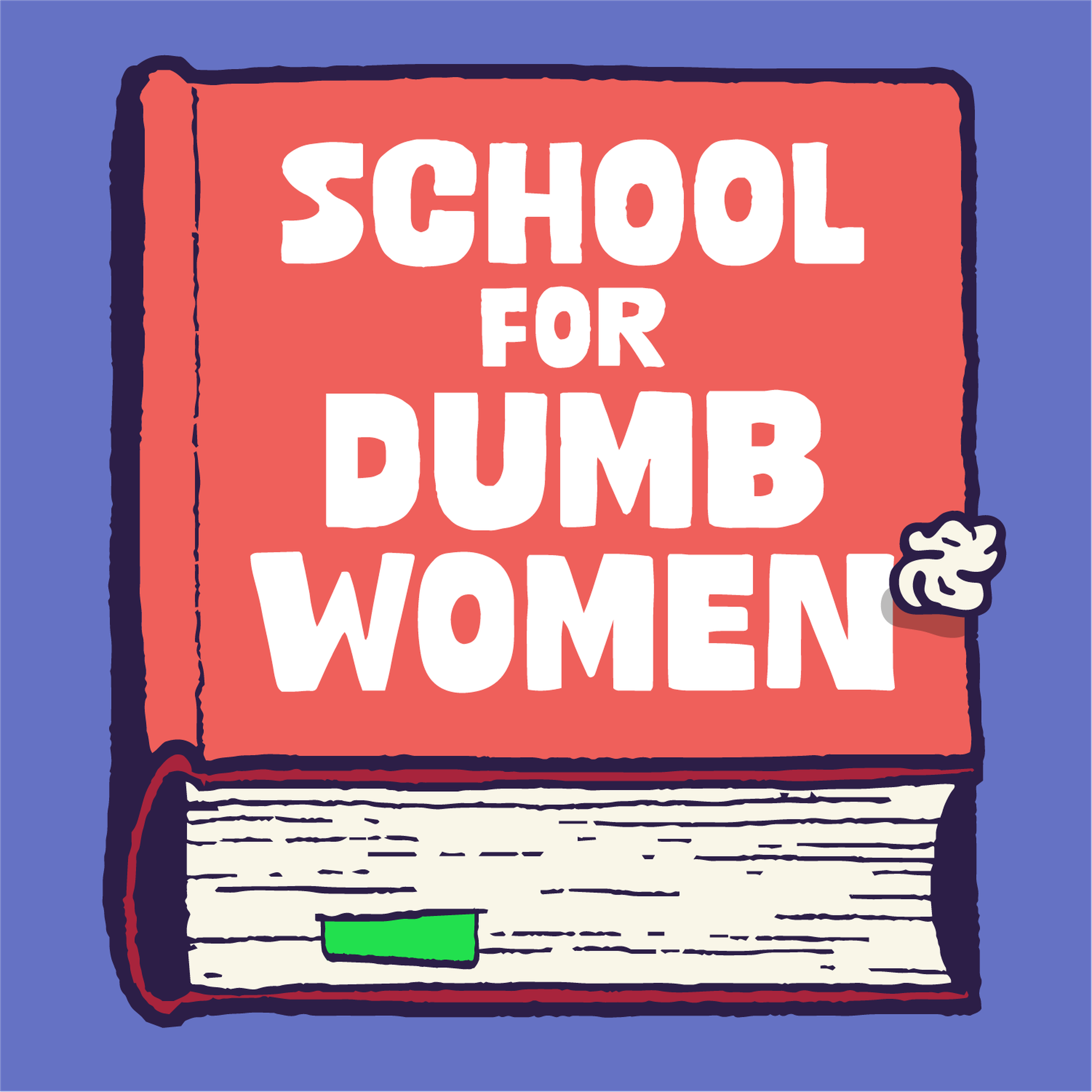 68. Is This The World's Dumbest Podcast?