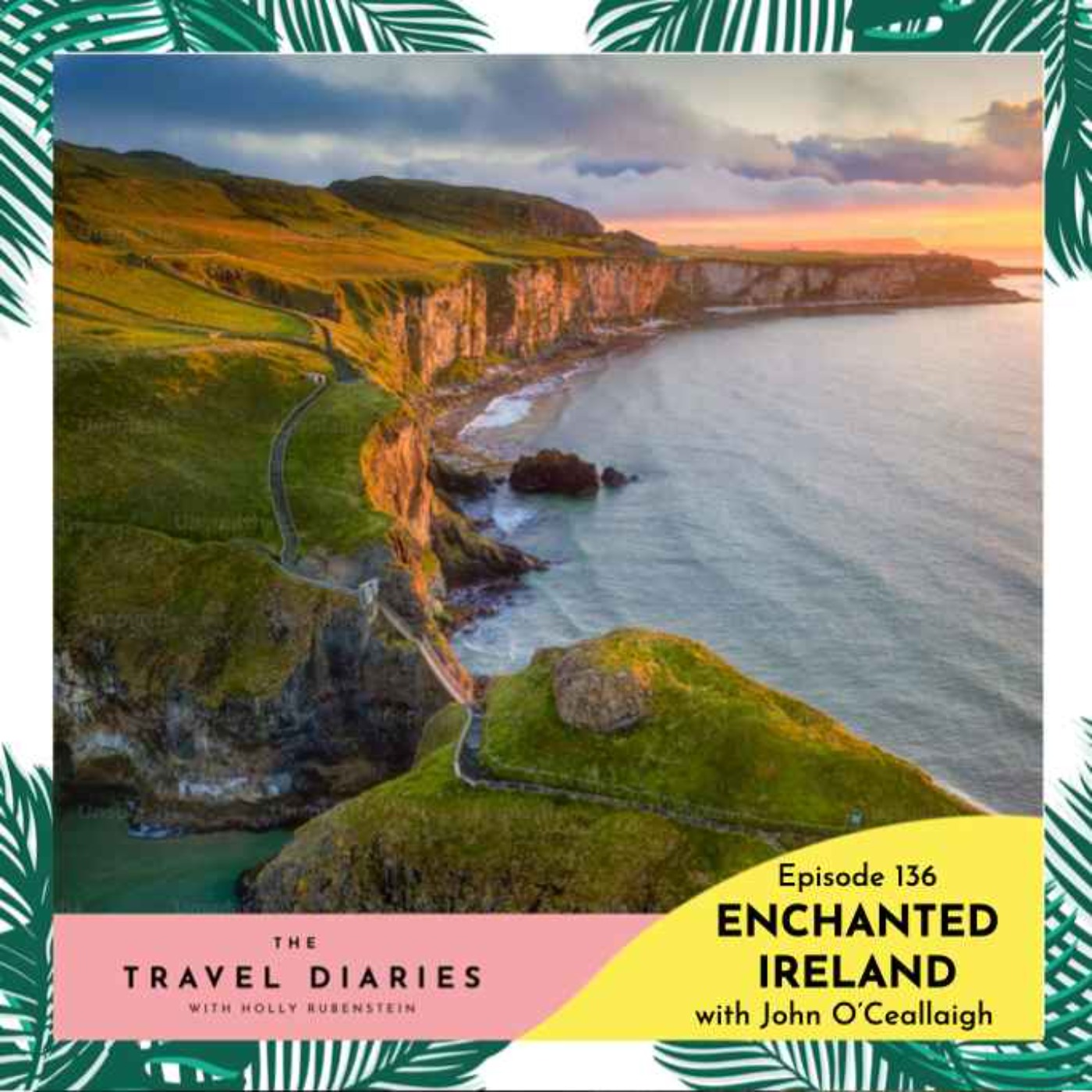 Enchanted Ireland: Legends and Landscapes Destination Special with John O'Ceallaigh - Bonus Episode