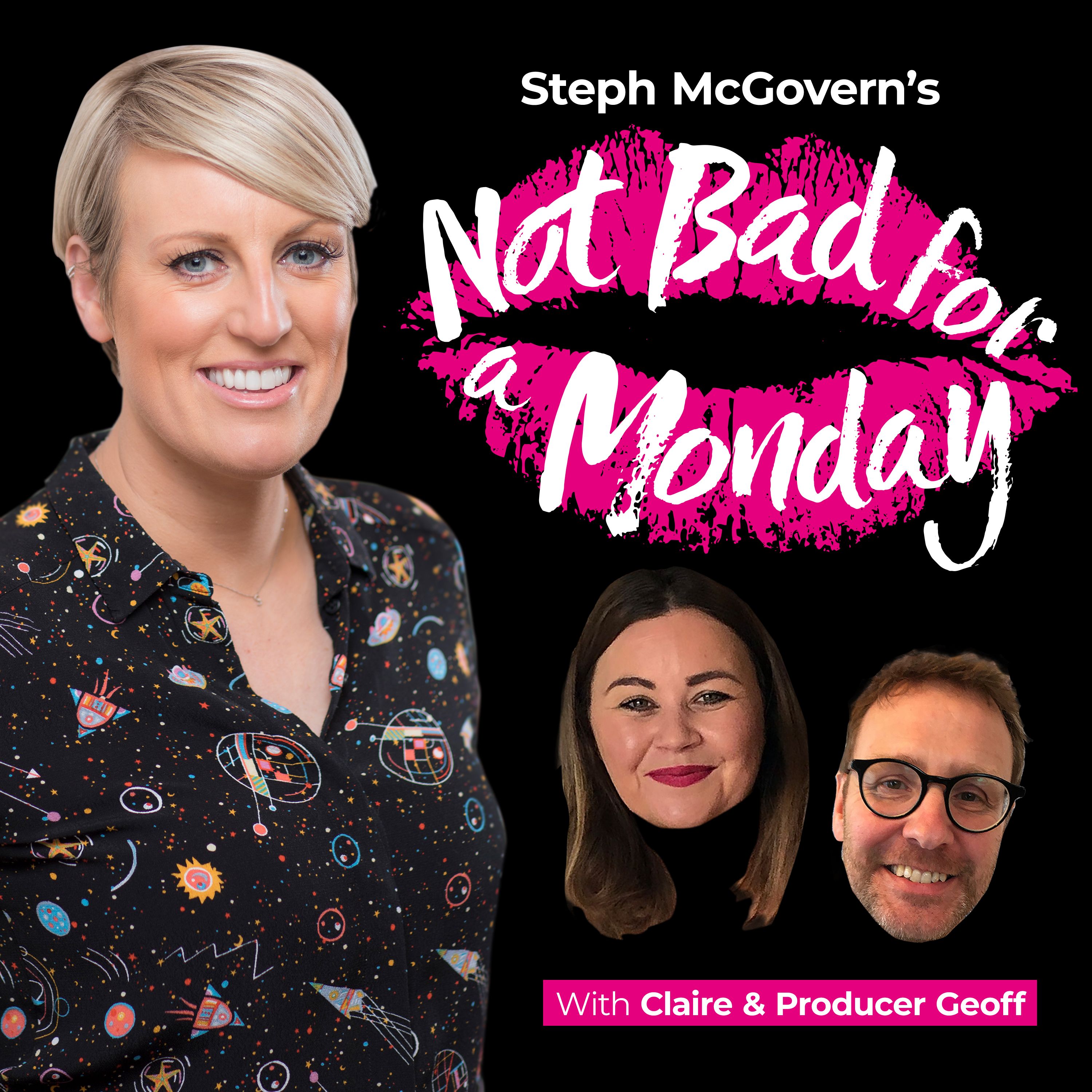 cover art for Steph McGovern's Not Bad For A Monday: Prologue