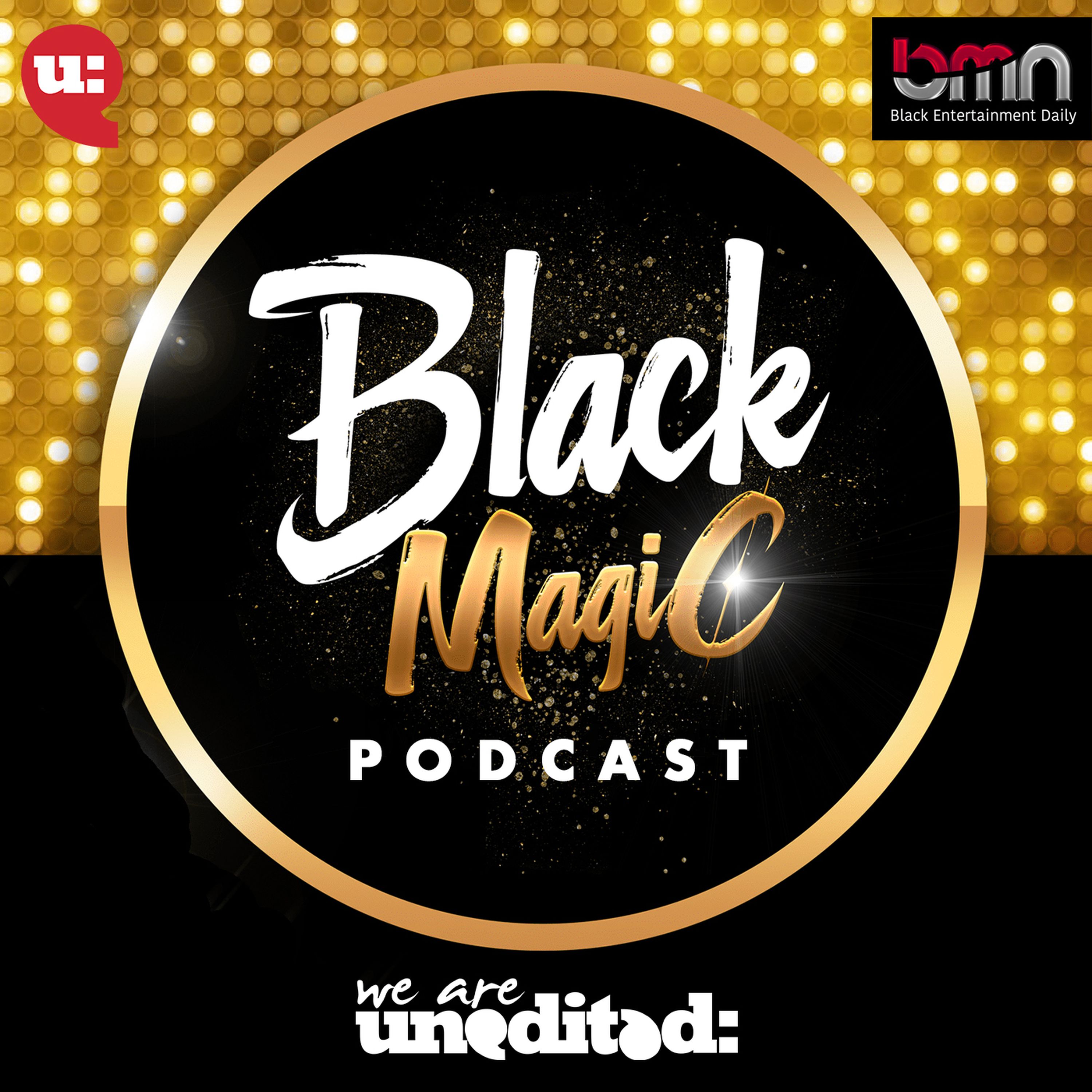 Black Magic Podcast