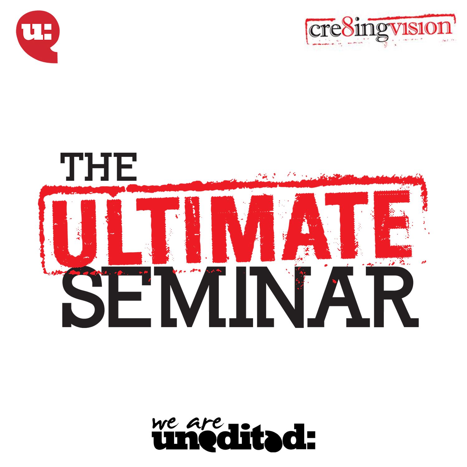 Cre8ing Vision Presents The Ultimate Seminar Podcast