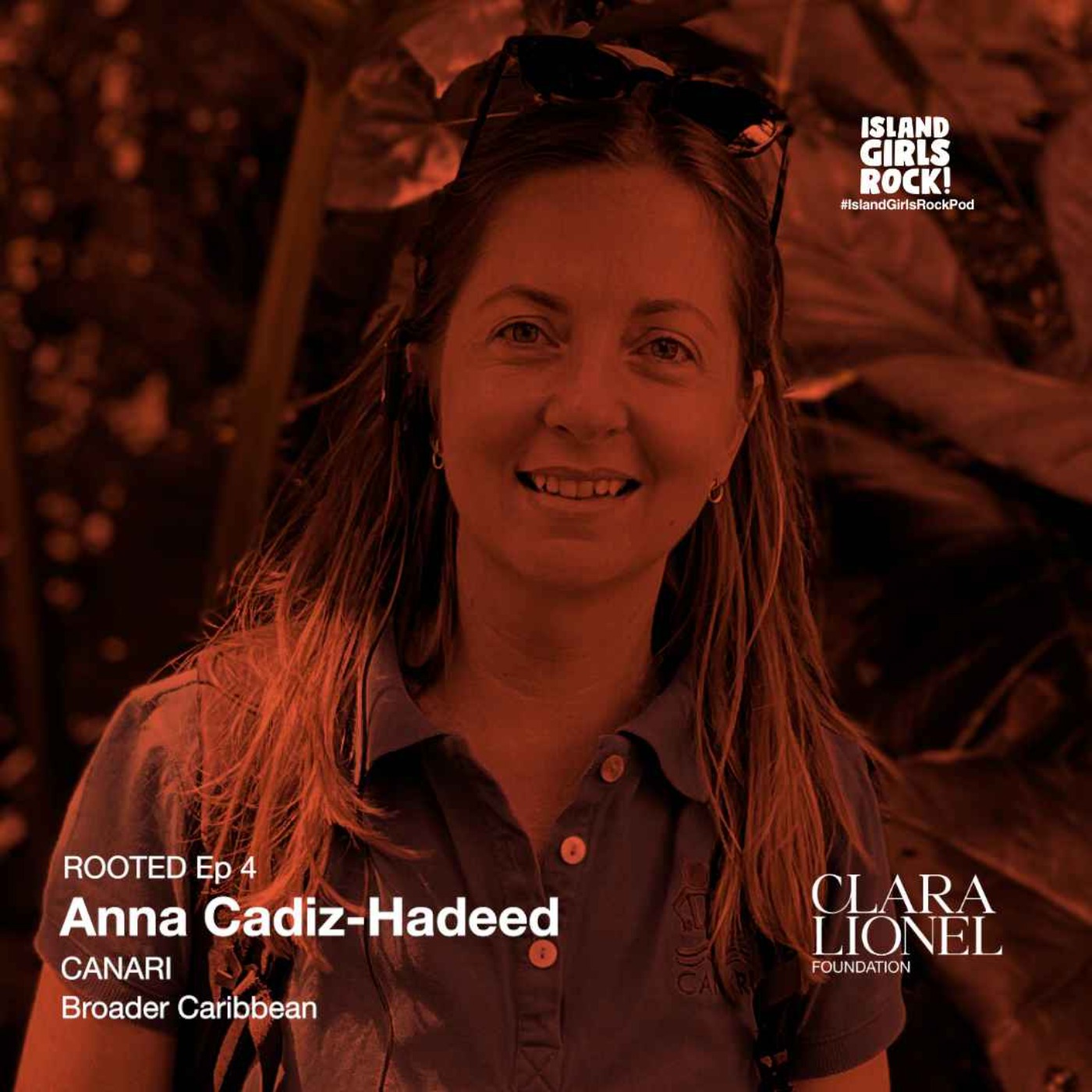 ROOTED Ep 4: Anna Cadiz-Hadeed - CANARI (Broader Caribbean)
