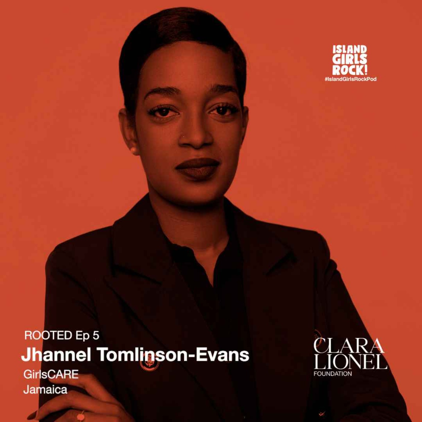 ROOTED Ep 5: Jhannel Tomlinson-Evans - GirlsCARE (Jamaica)