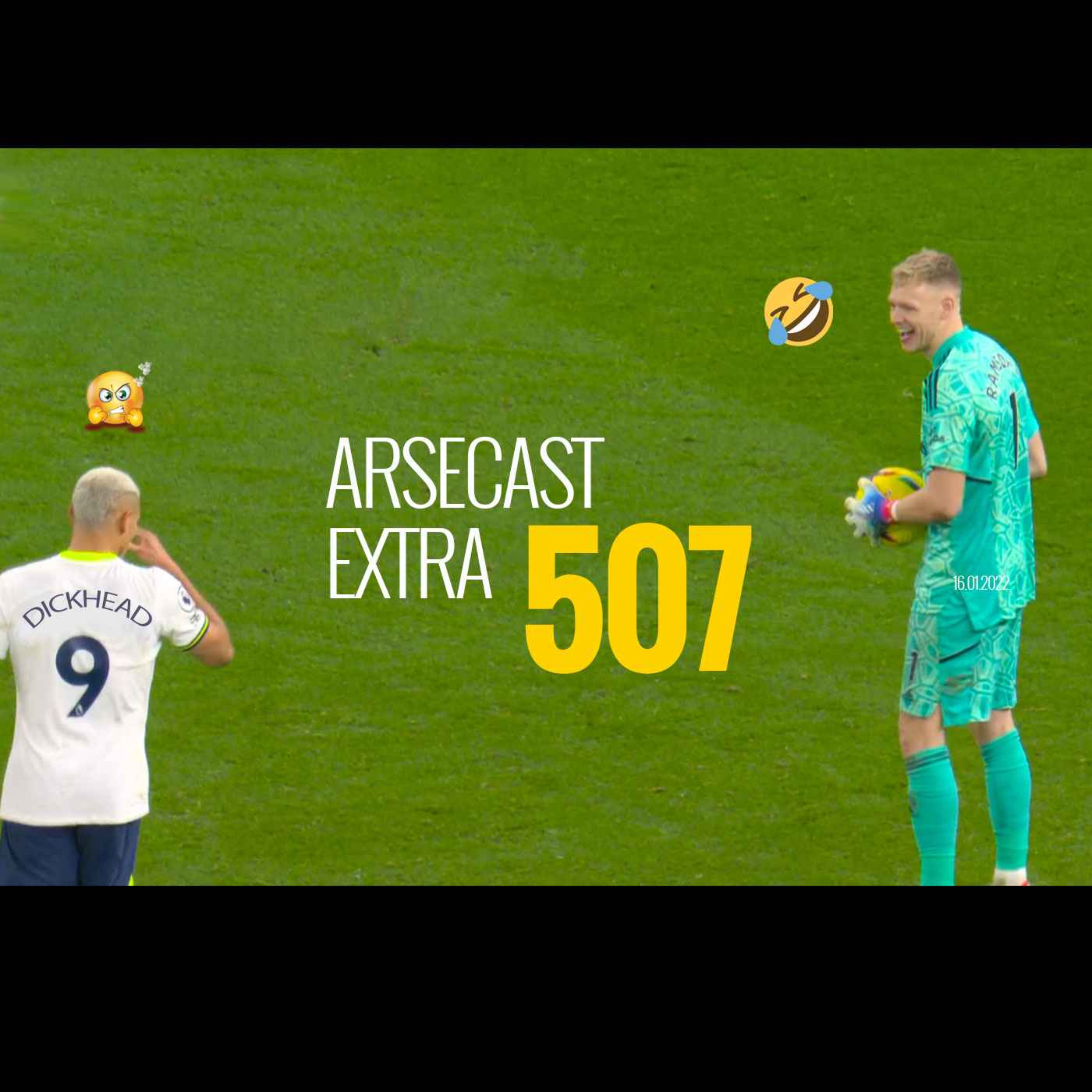 cover art for Arsecast Extra Episode 507 - 16.01.2023