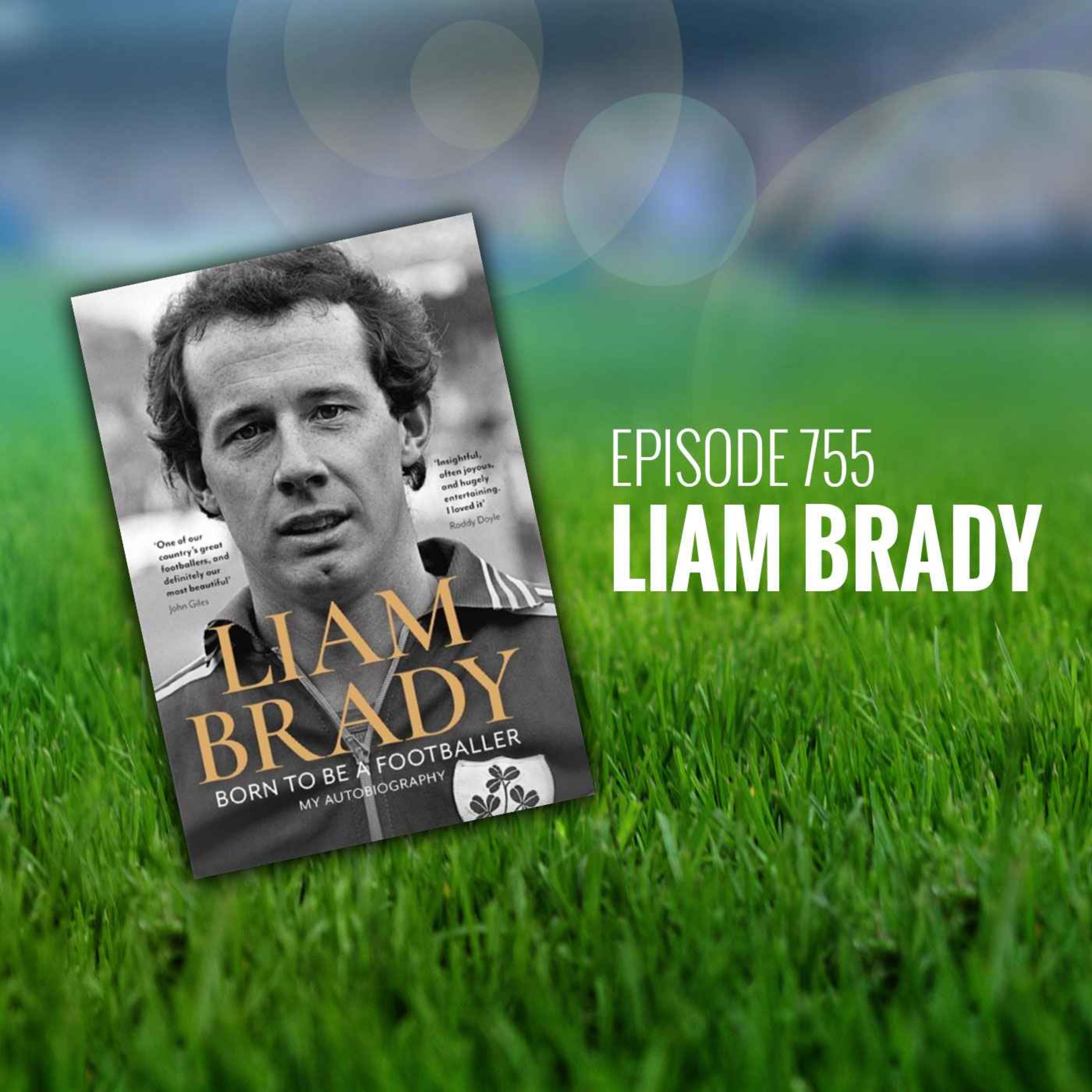 cover art for Episode 755 - Liam Brady