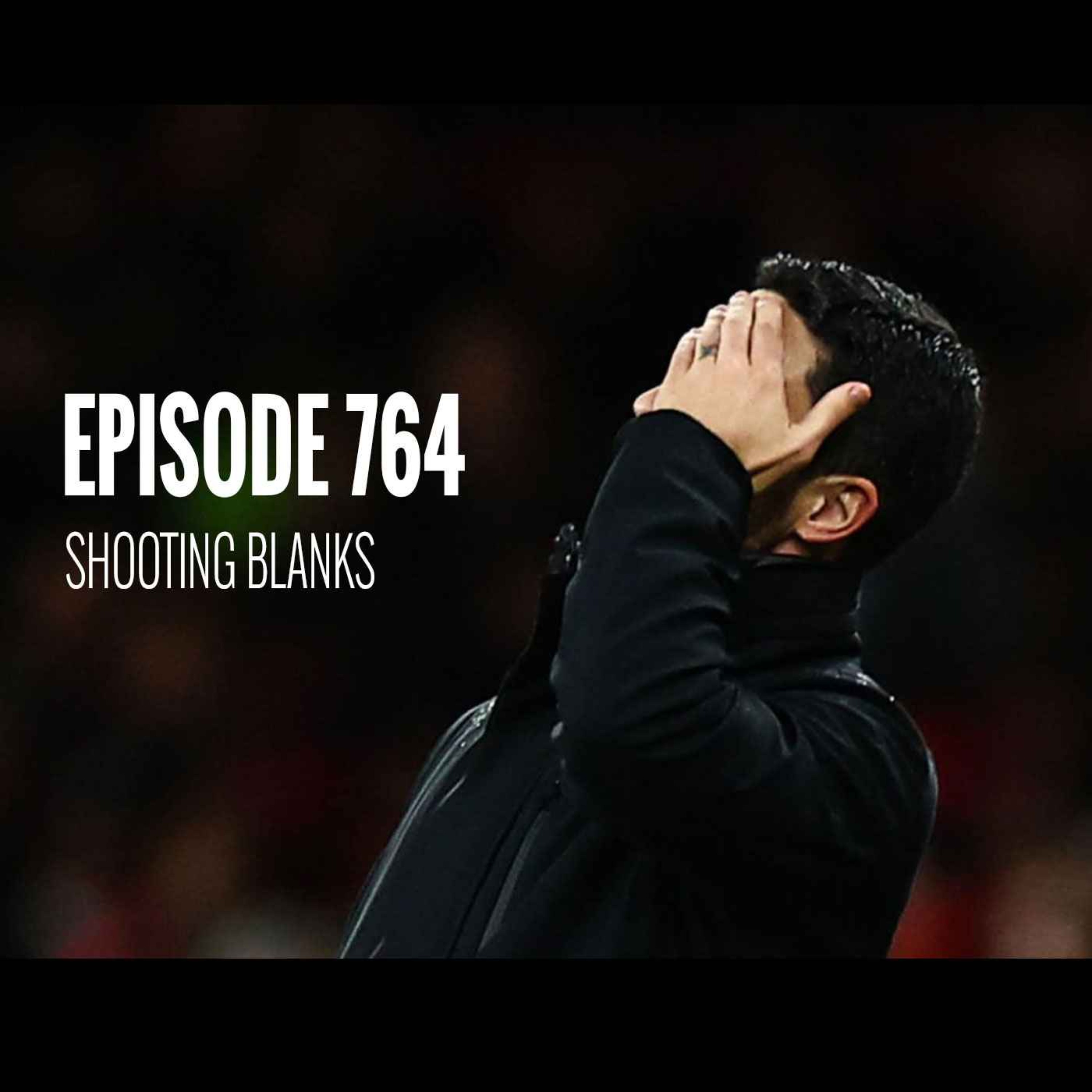 cover art for Episode 764 - Shooting blanks