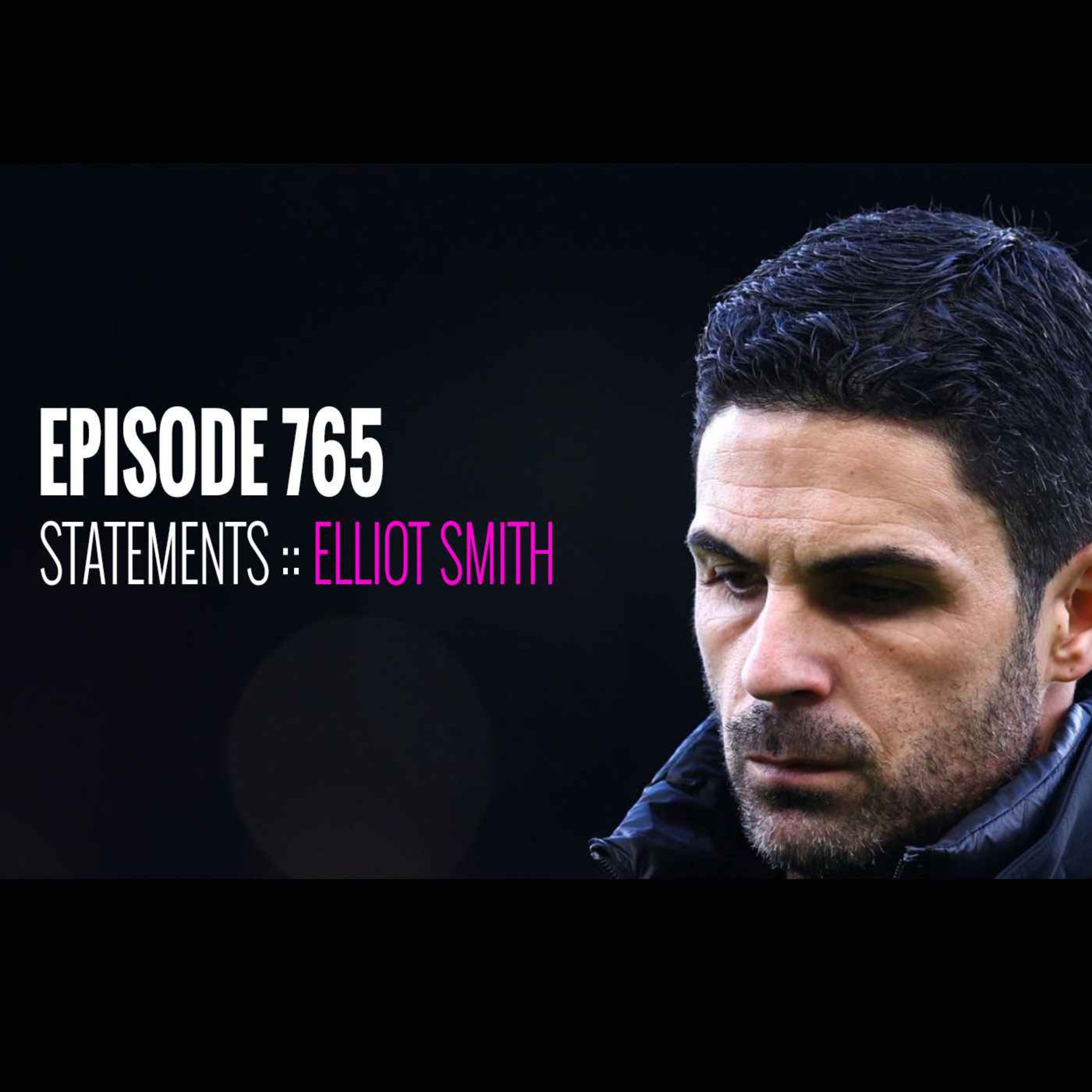 cover art for Episode 765 - Statements (Elliot Smith)