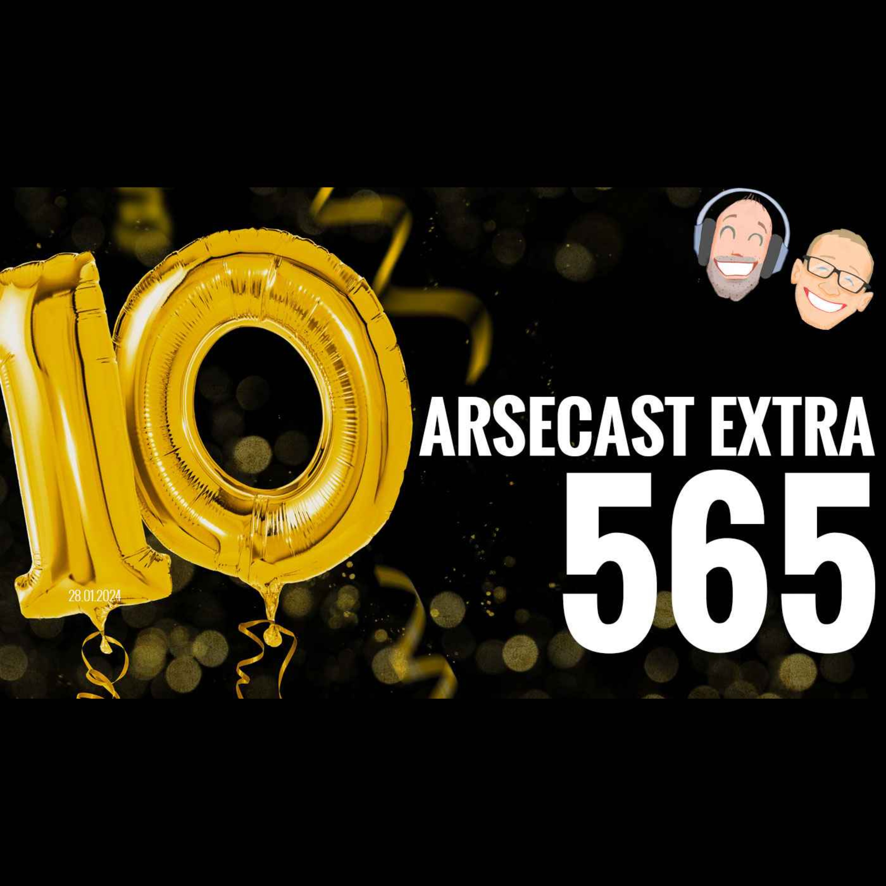 cover art for Arsecast Extra Episode 565 - 28.01.2024