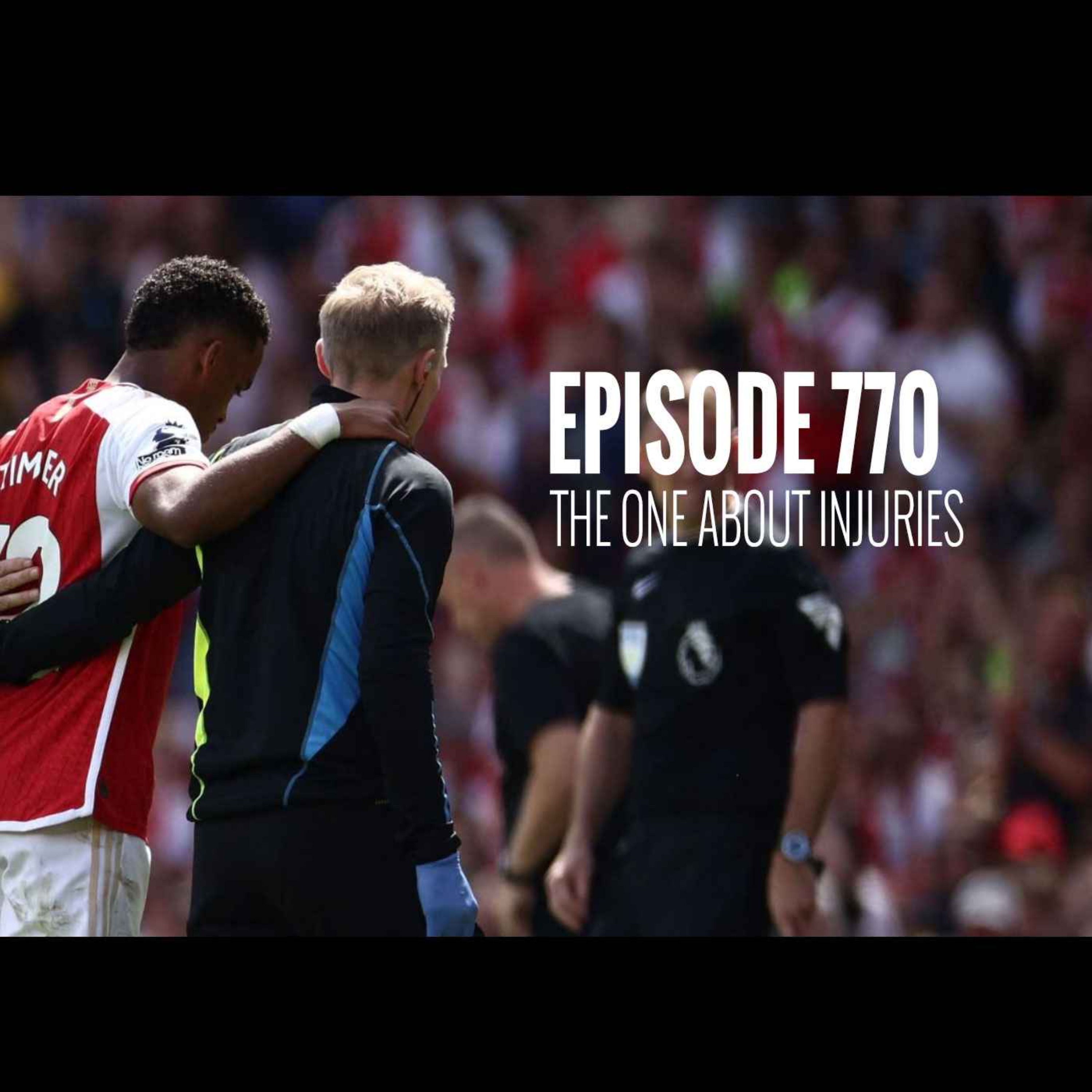cover art for Episode 770 - The one about injuries