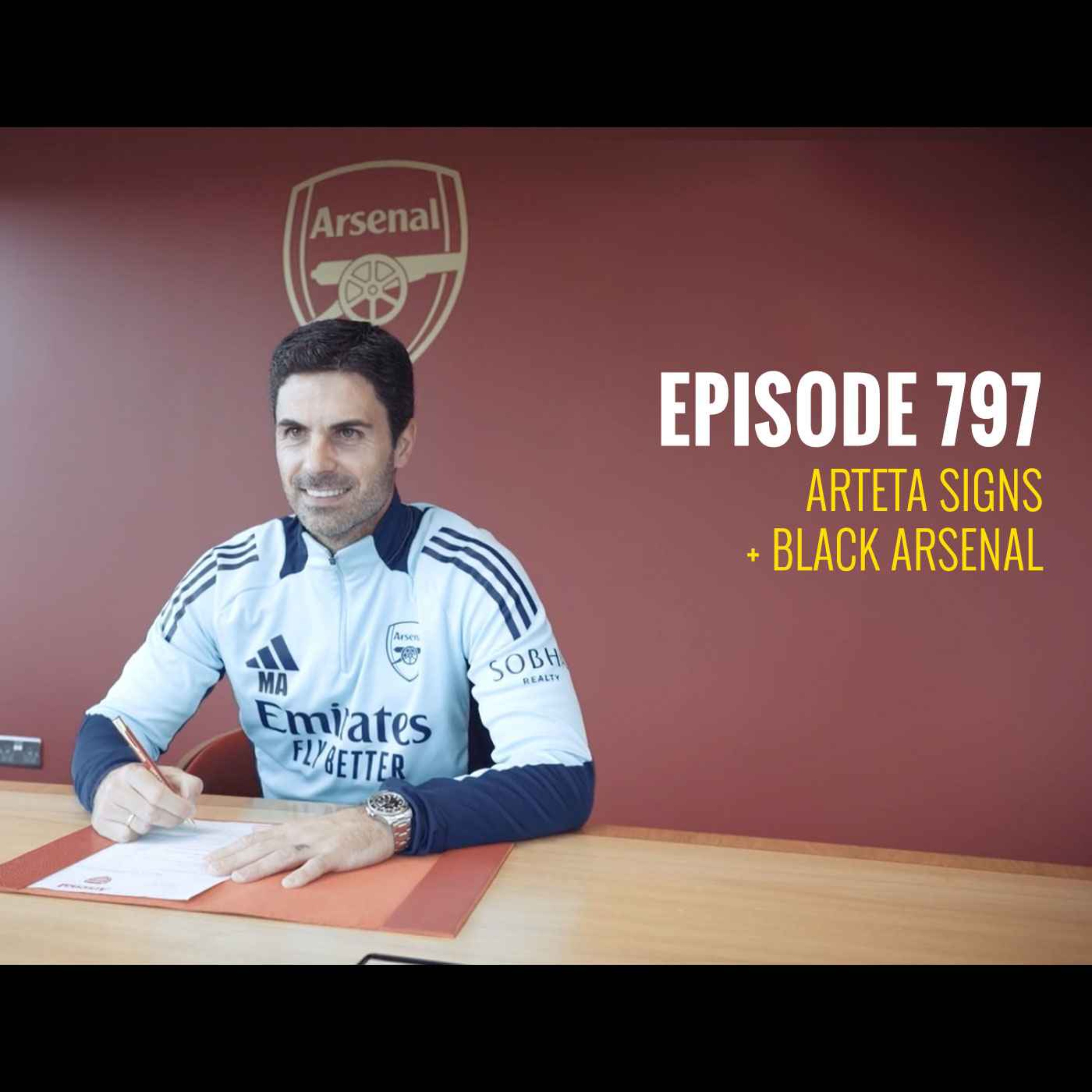 cover of episode Episode 797 - Arteta signs + Black Arsenal