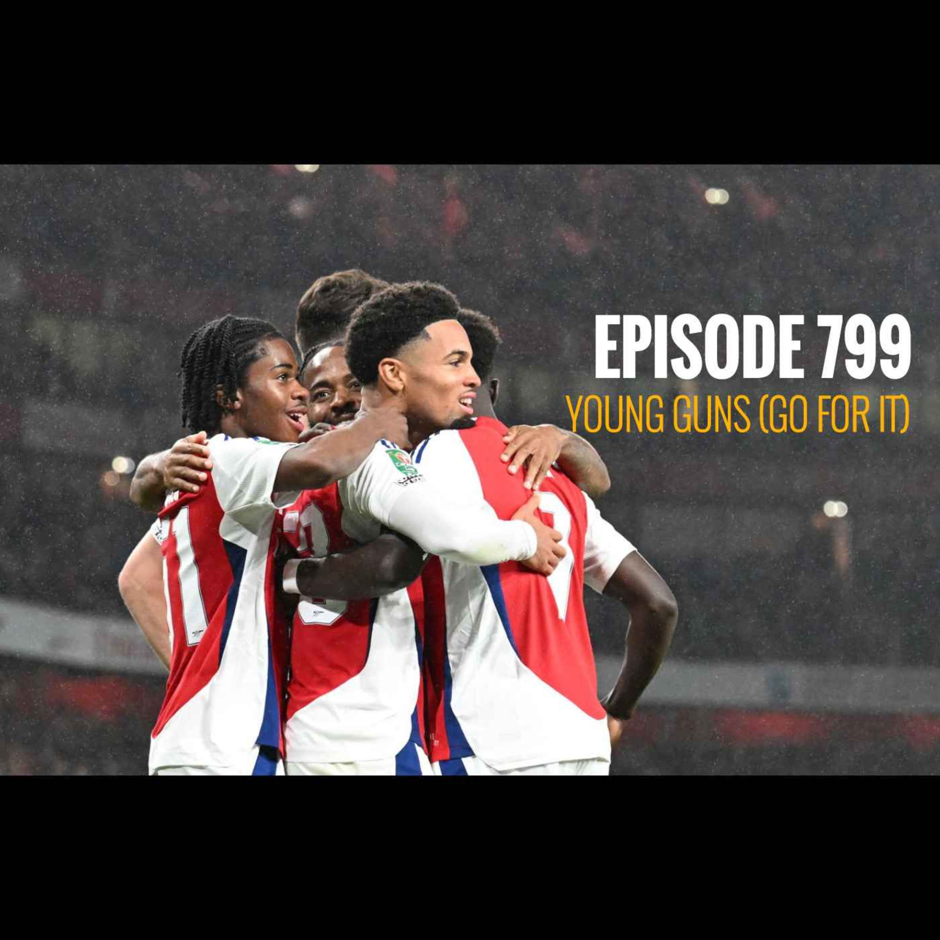 cover of episode Episode 799 - Young Guns (go for it)