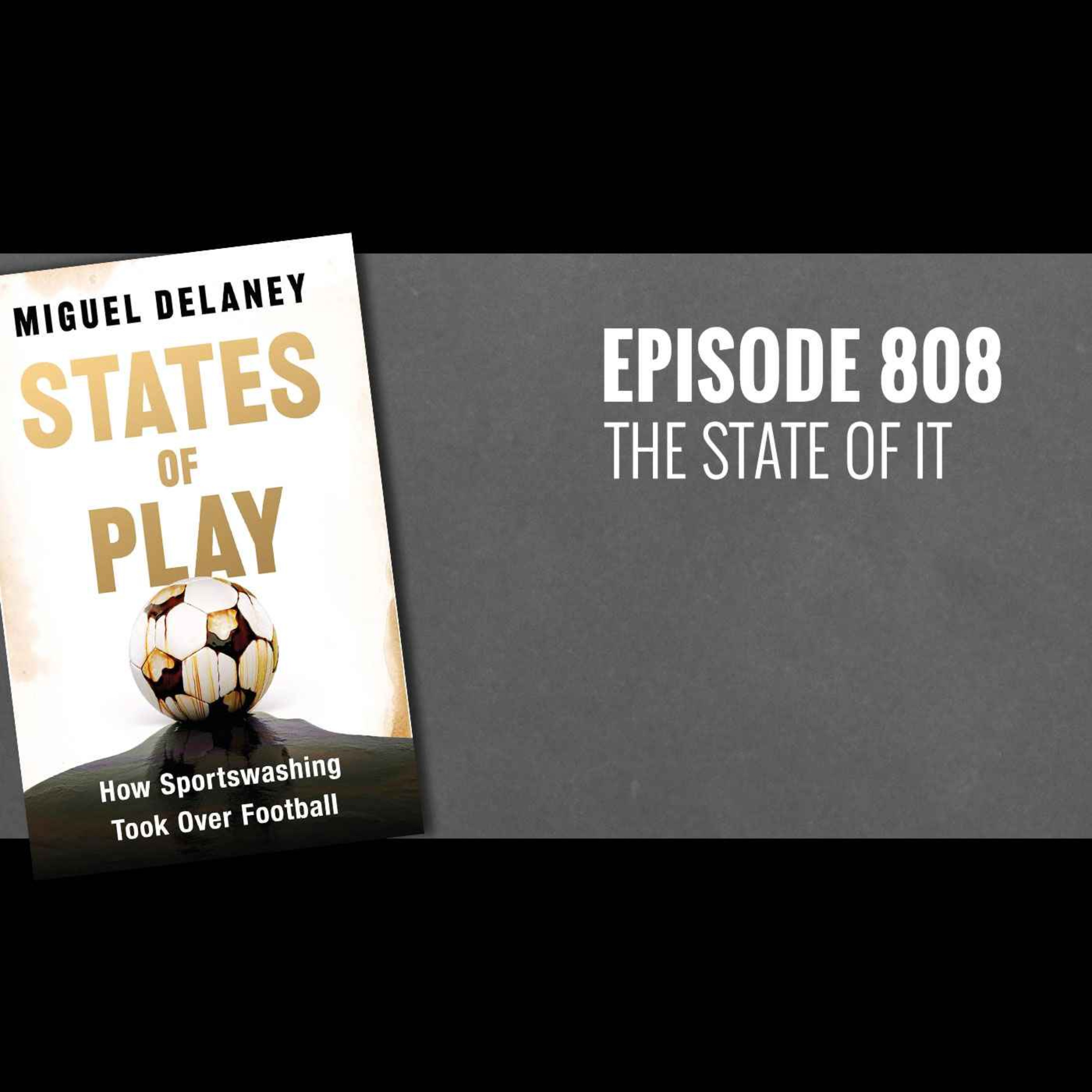 cover of episode Episode 808 - The state of it