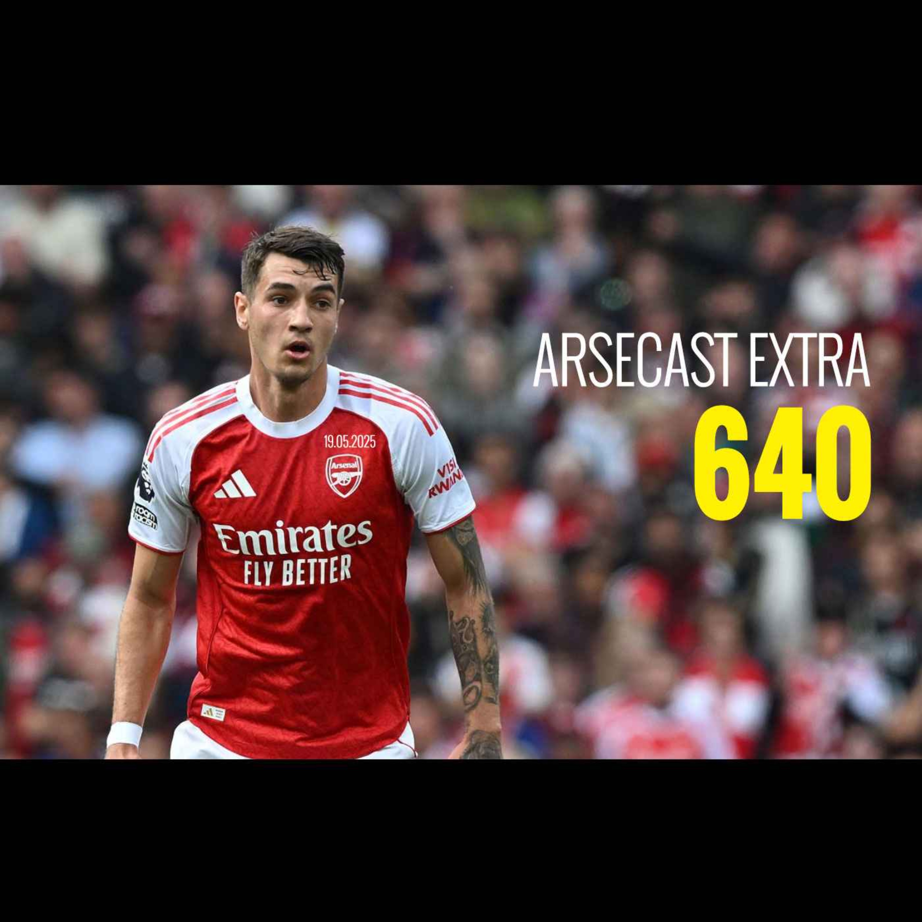 Arsecast Extra Episode 640 - 19.05.2025