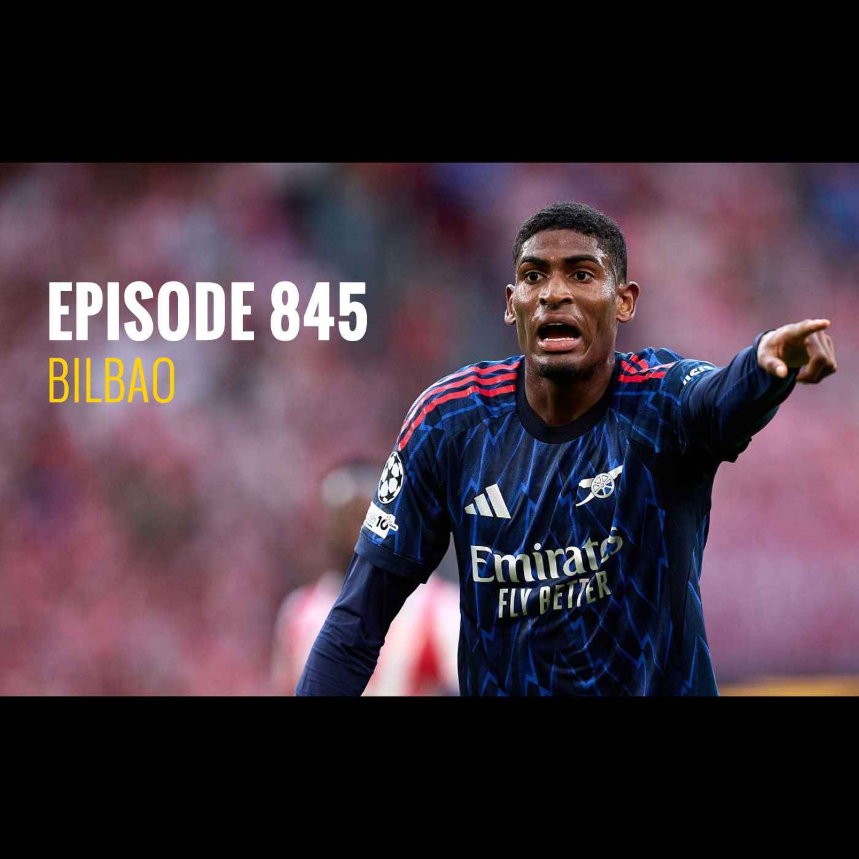 Episode 845 - Bilbao