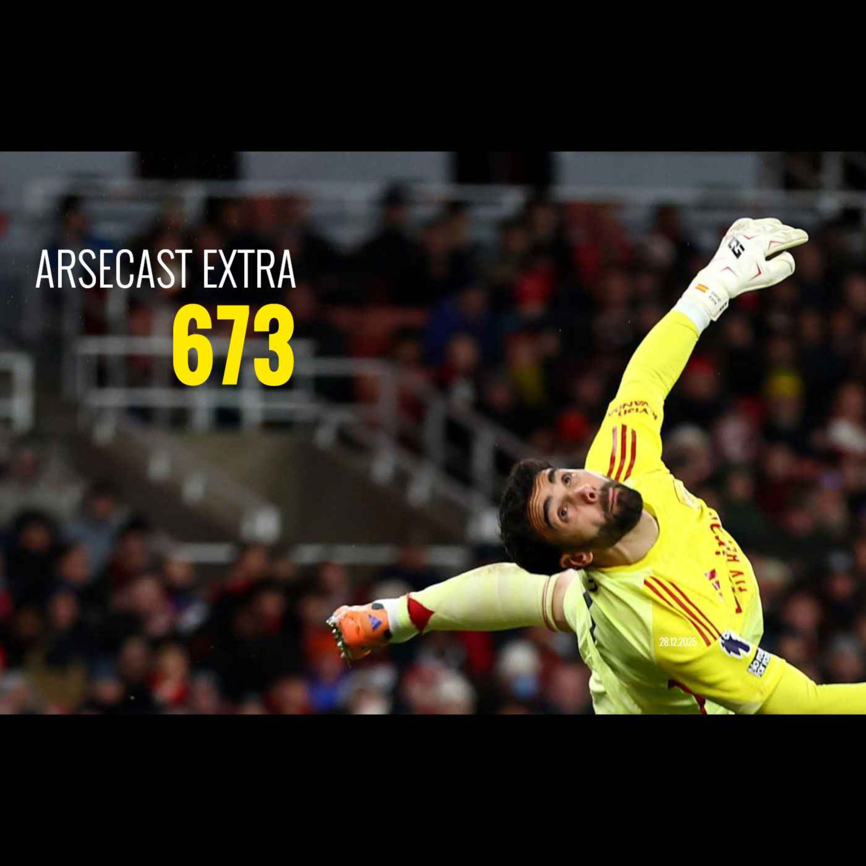 Arsecast Extra Episode 673 - 28.12.2025