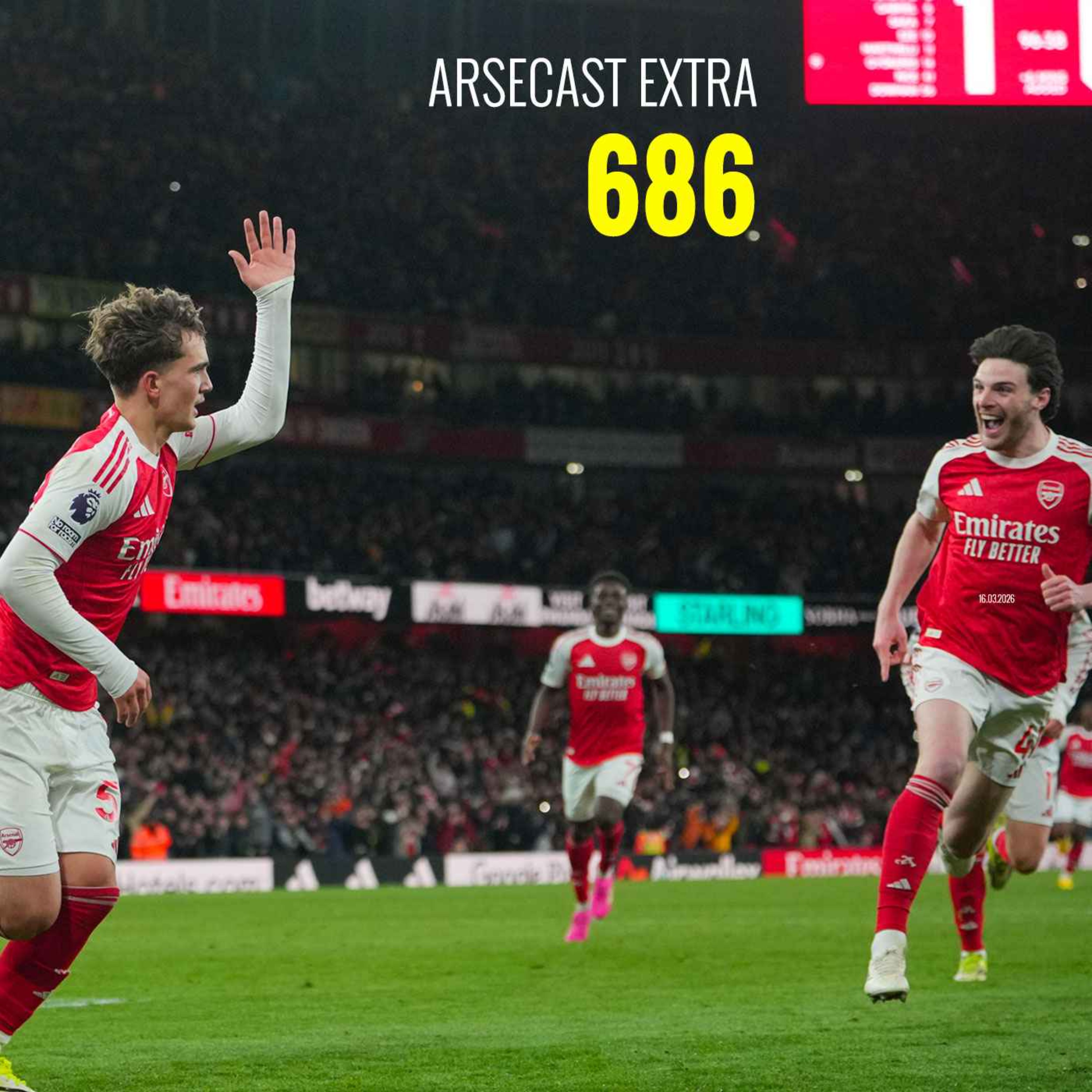 Arsecast Extra Episode 686 - 16.03.2026