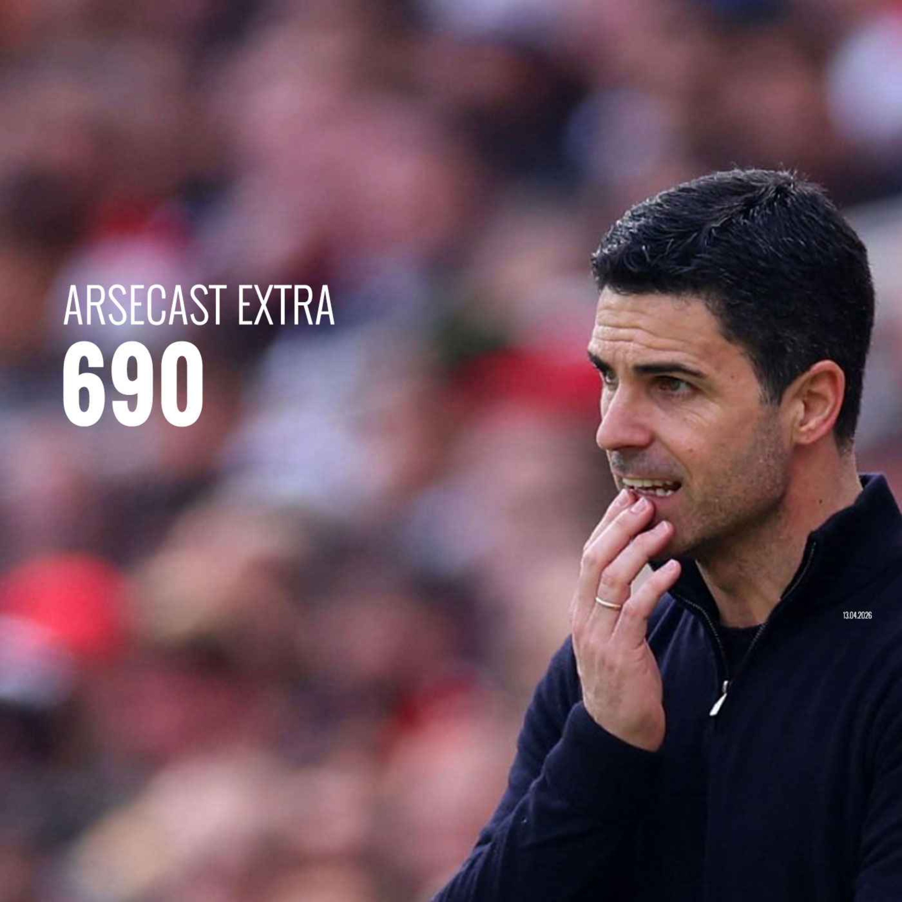 Arsecast Extra Episode 690 - 13.04.2026