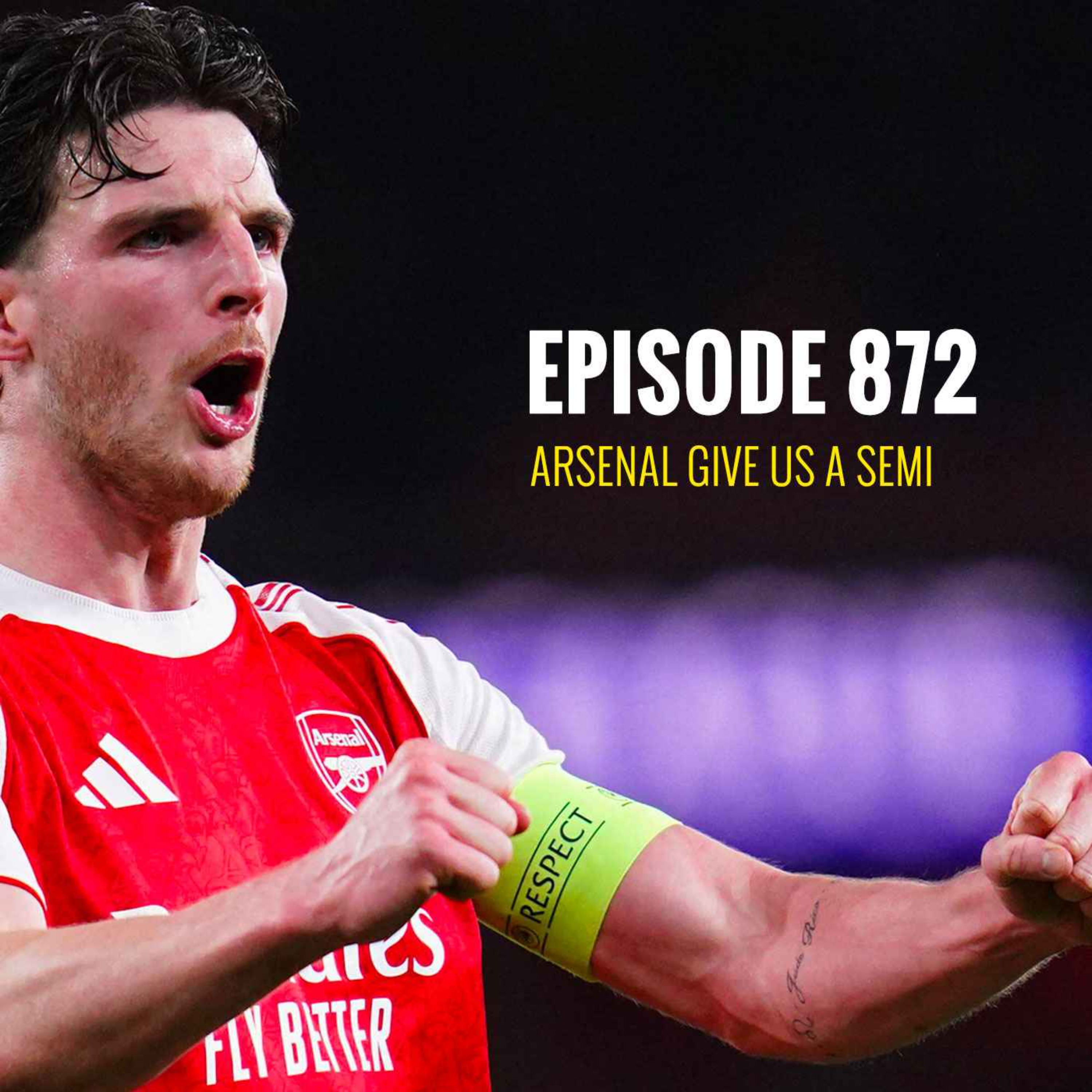 Episode 872 - Arsenal give us a semi
