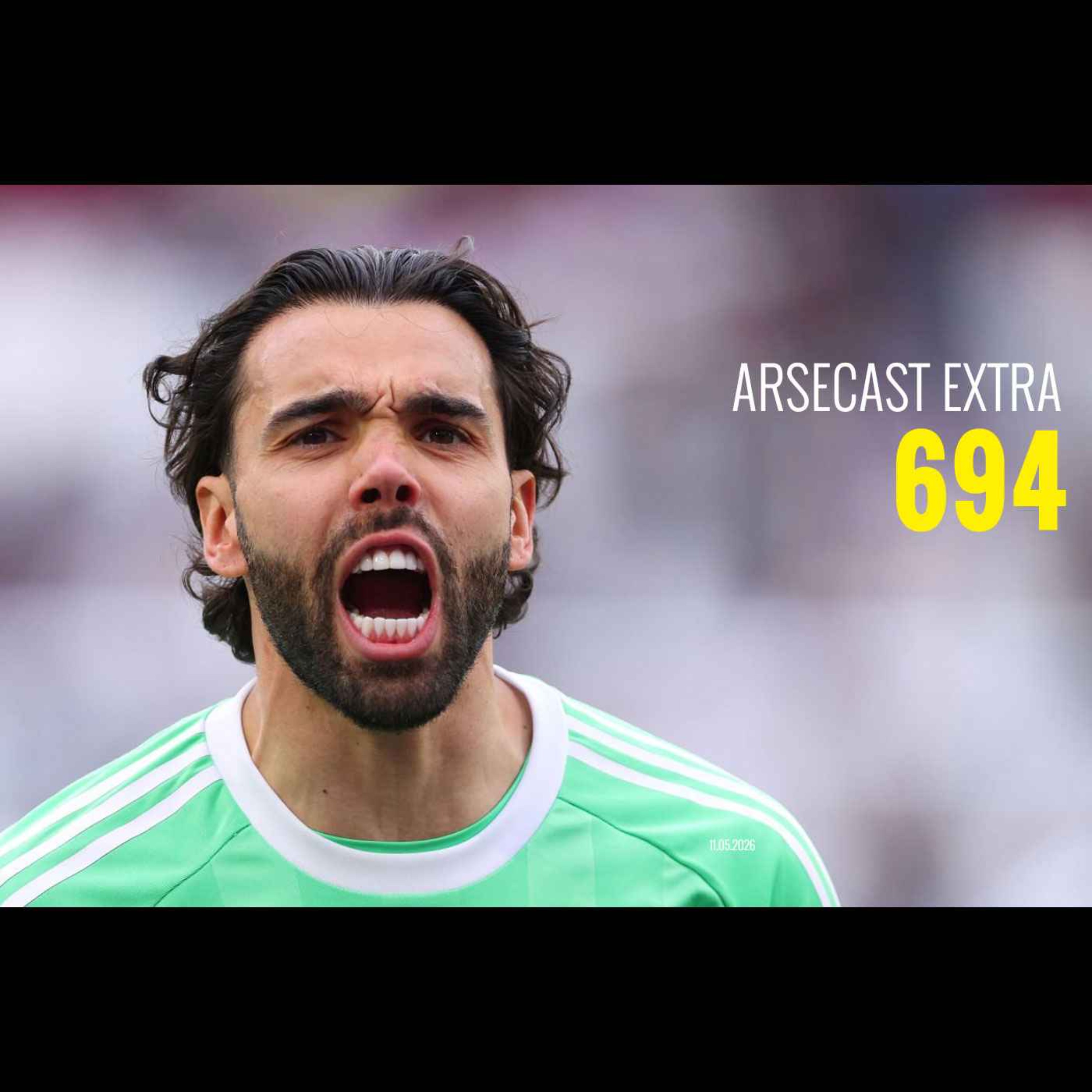 Arsecast Extra Episode 694 - 11.05.2026