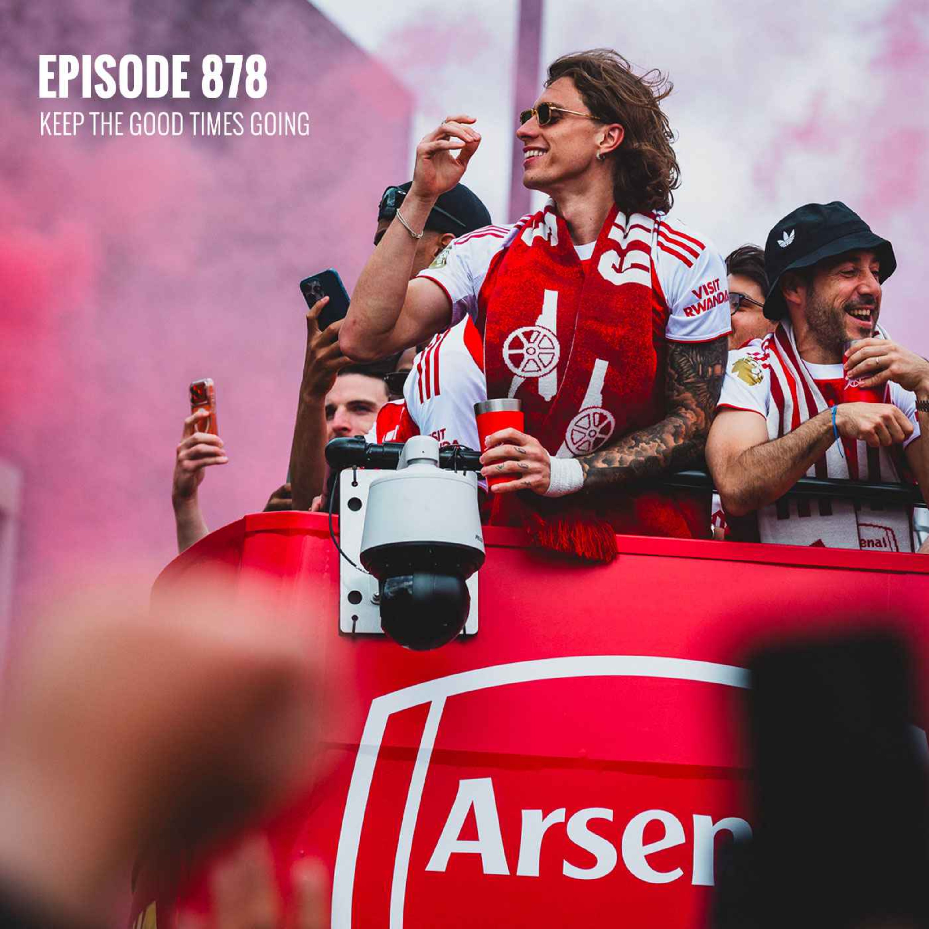 Episode 878 - Keep the good times going