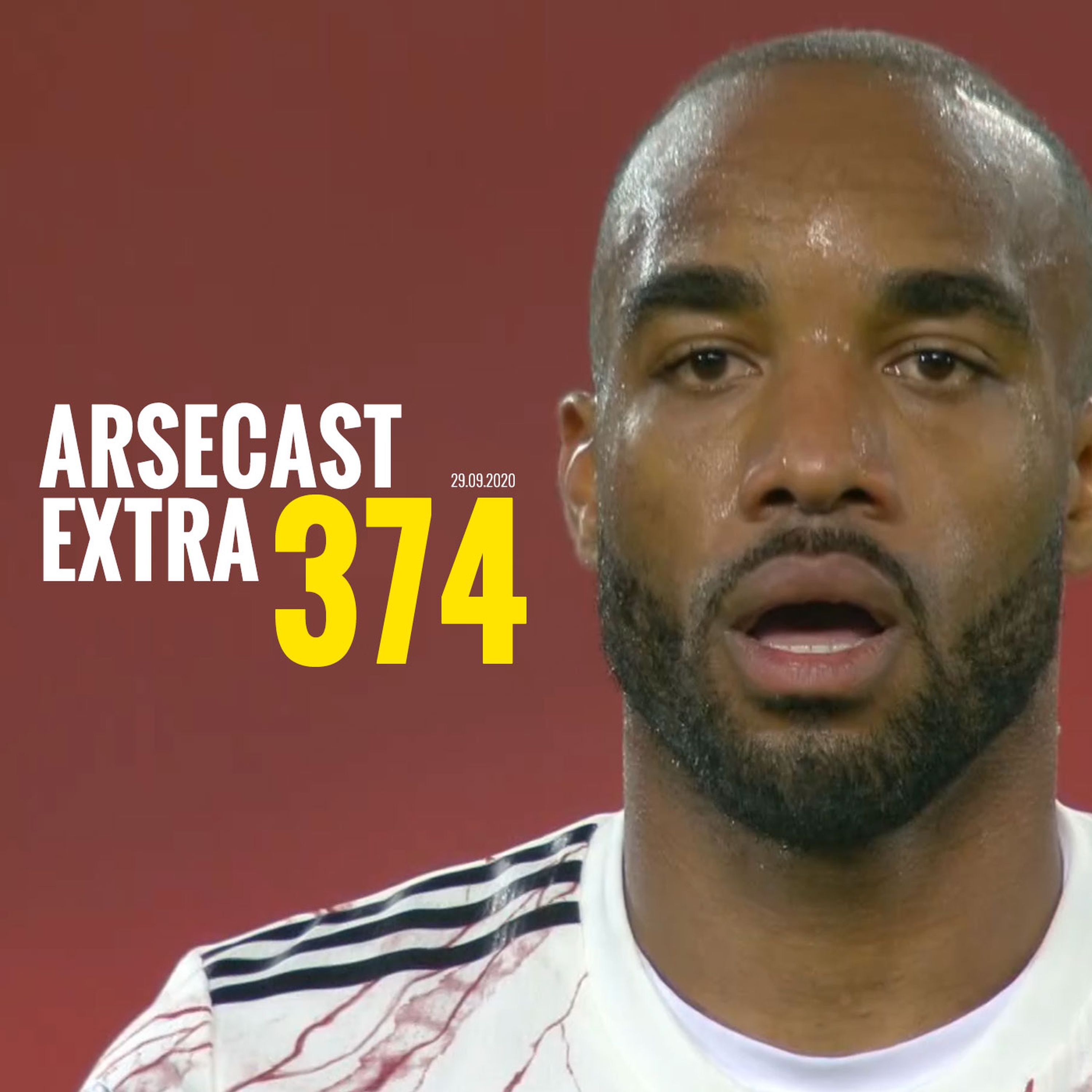 Arsecast Extra Episode 374 - 29.09.2020