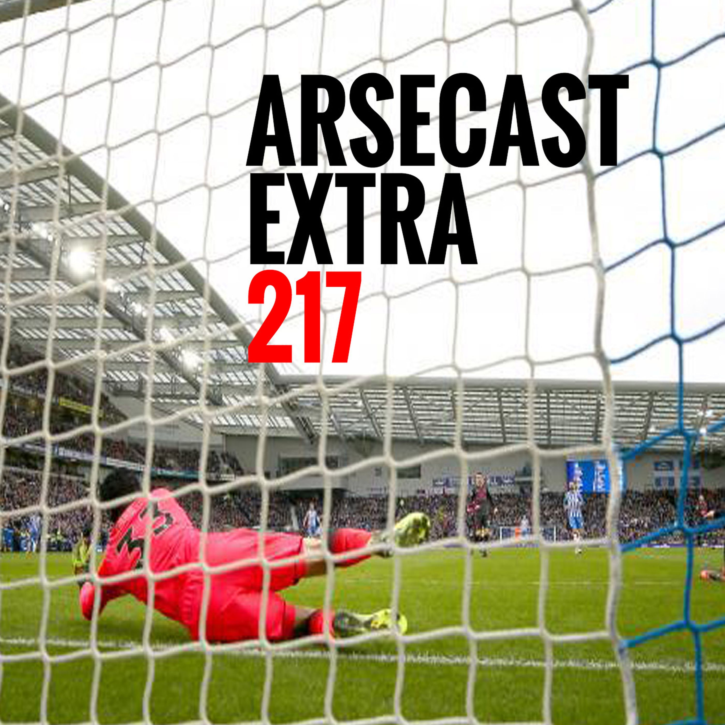 Arsecast Extra Episode 217 - 05.03.2018