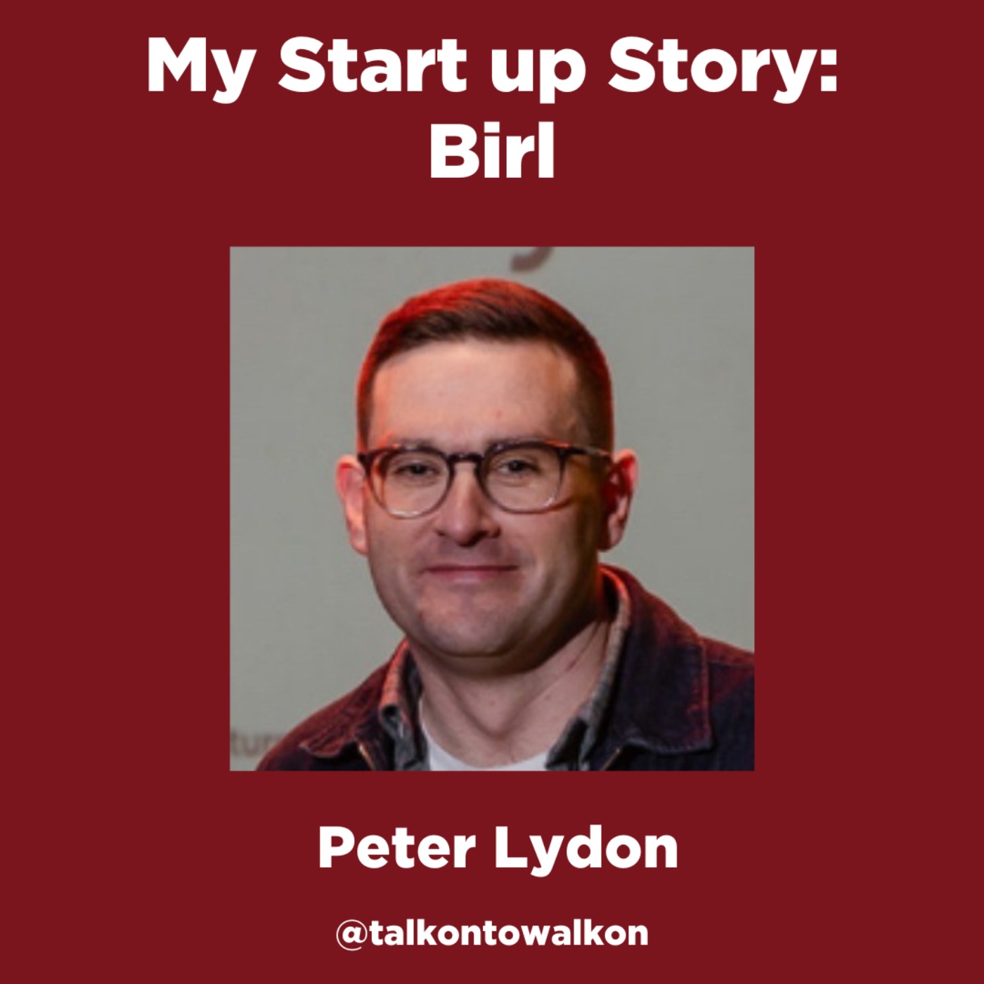 My Start up Story:  Birl