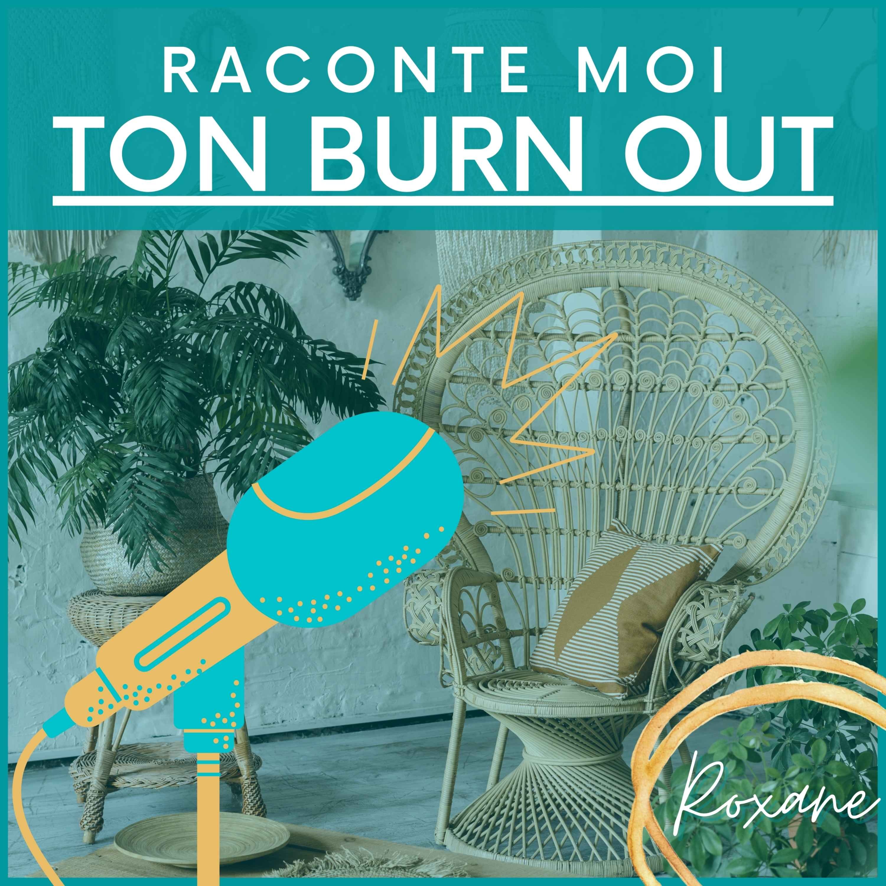 Raconte moi ton burn out