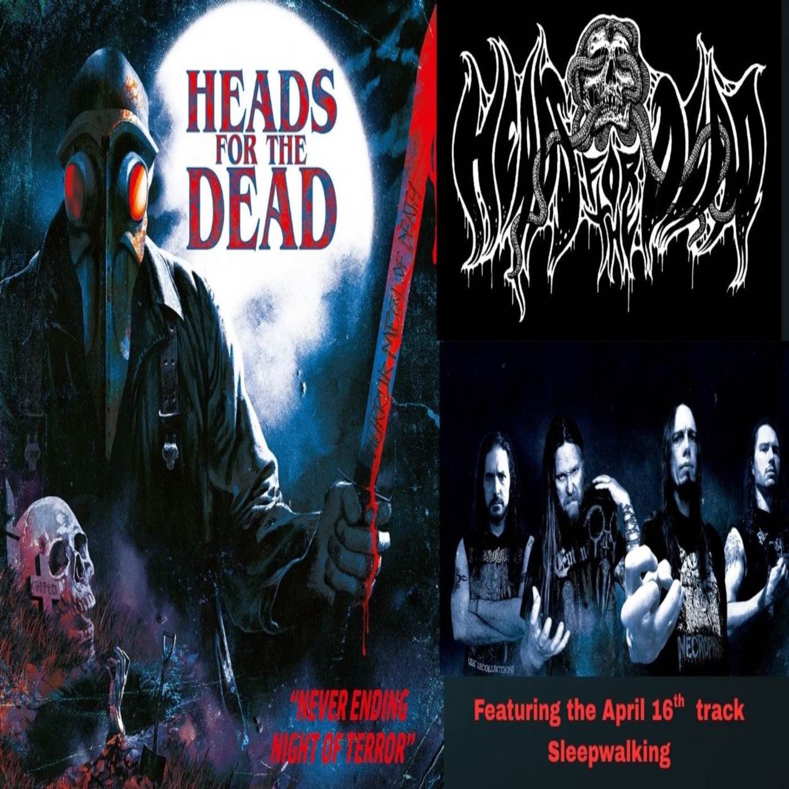 EP 244  Heads For The Dead do it again with Never Ending  Night Of Terror episode artwork