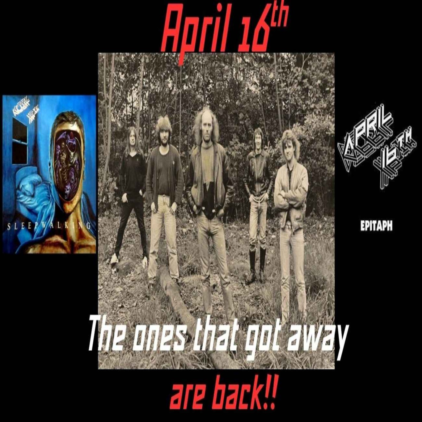 EP 248  April 16th the ones that got  away - The guys from the band talk ups and downs of rock n roll episode artwork