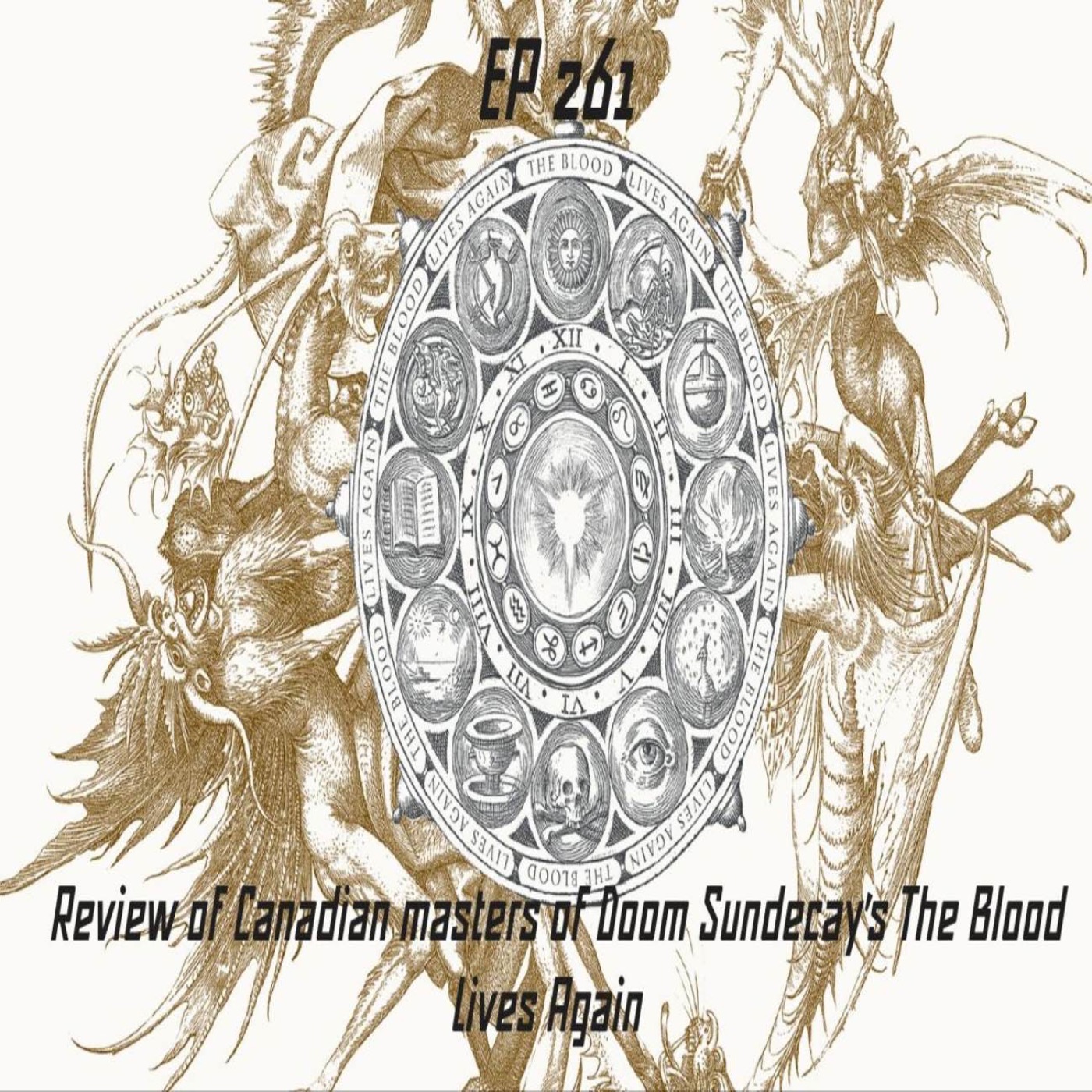 EP 261 Review of Canadian masters of Doom Sundecays The Blood Lives Again episode artwork