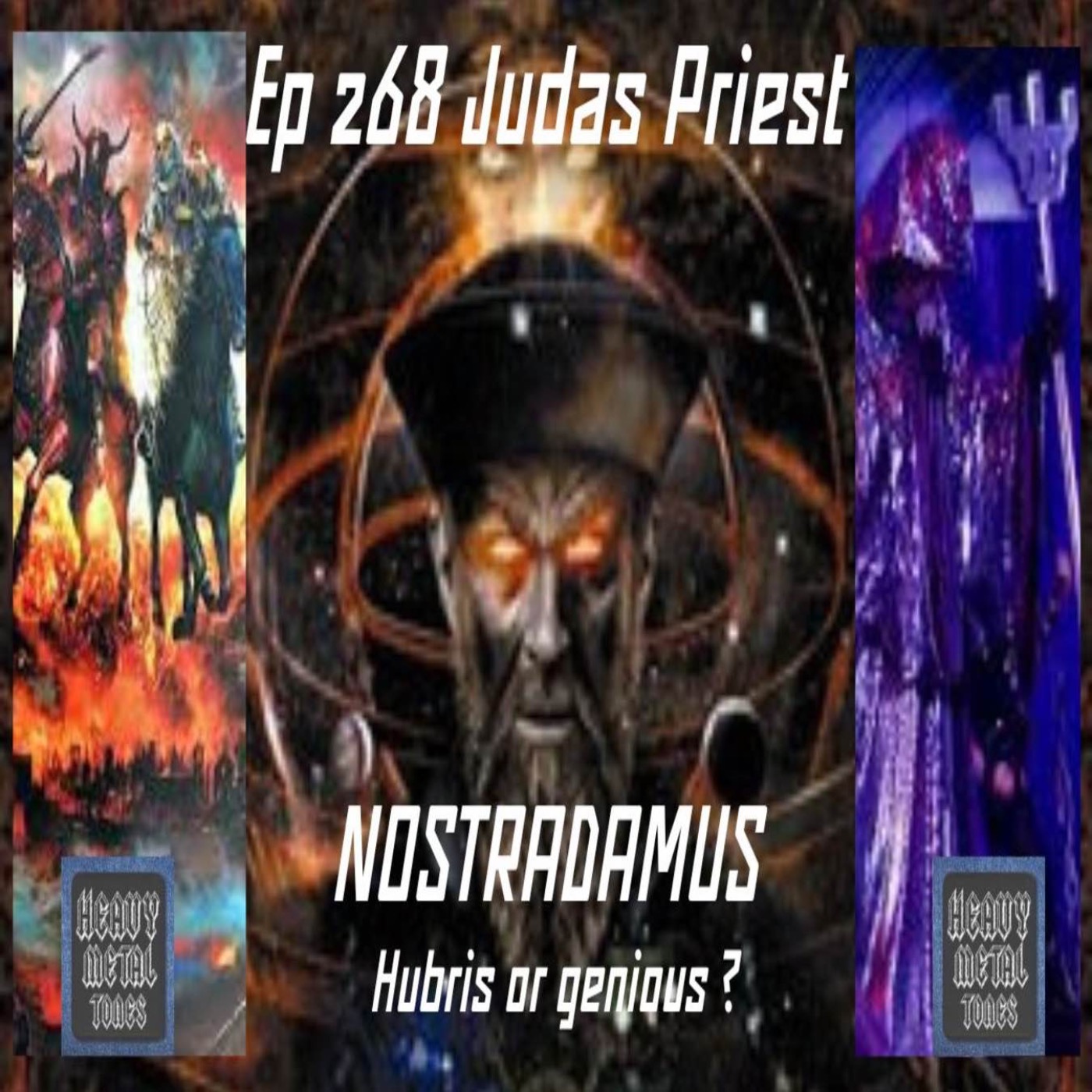 EP268 Judas Priest - Nostradamus hubris or genius episode artwork