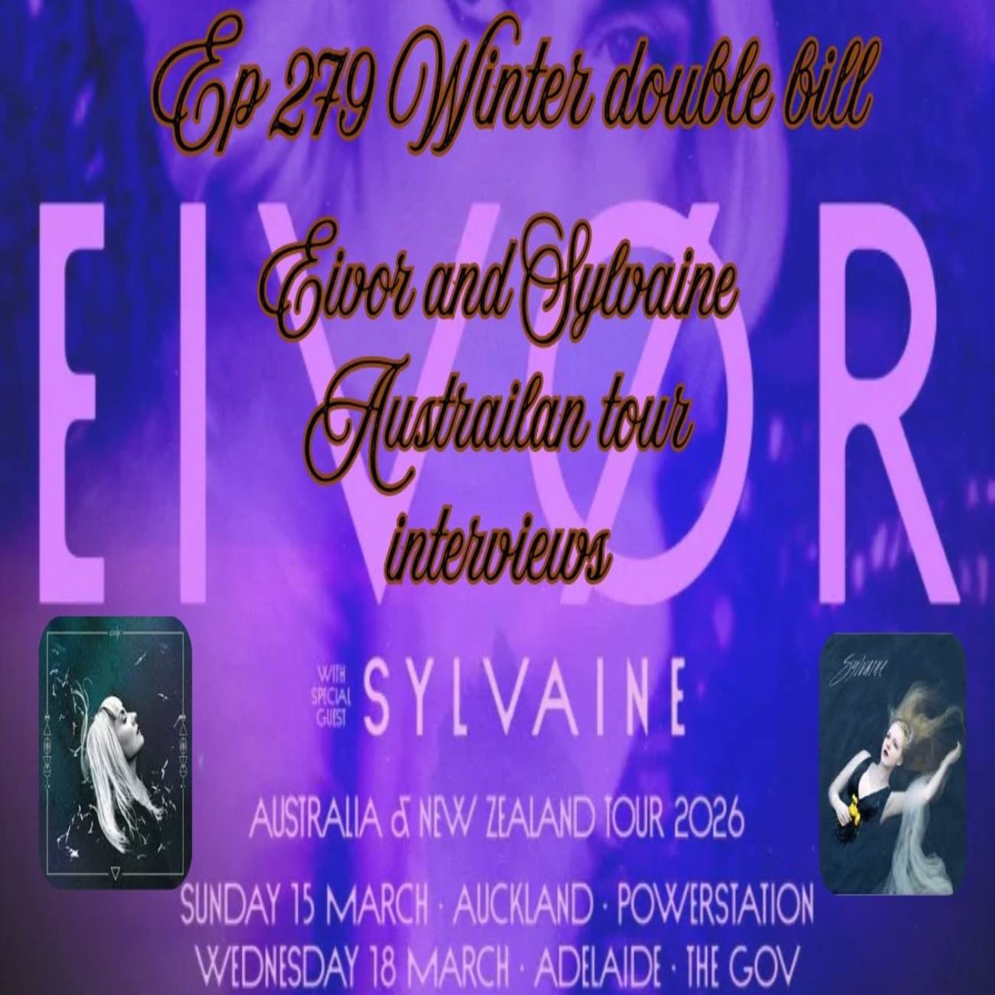 EP 279 Winter double bill Interviews with Eivor and Sylvaine Australian tour interviews episode artwork