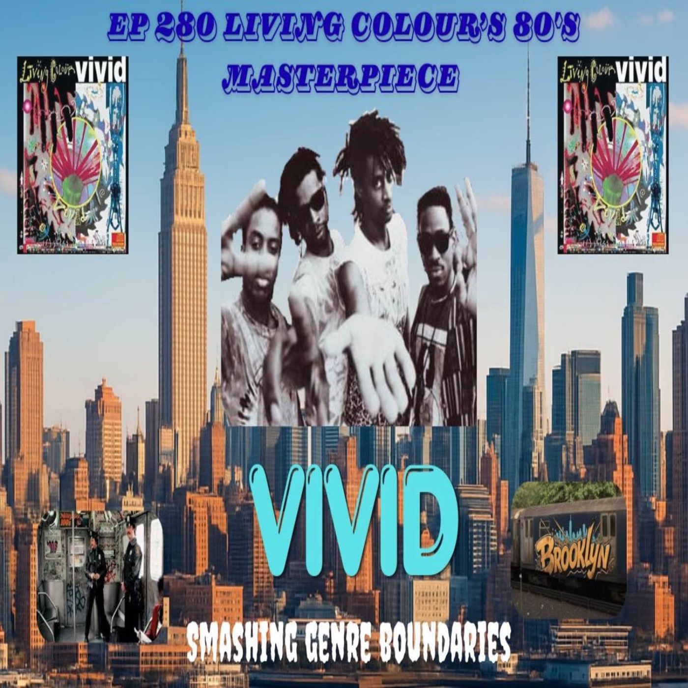 Ep 280 Living Colour's Vivid the 80's masterpeice VIVID episode artwork