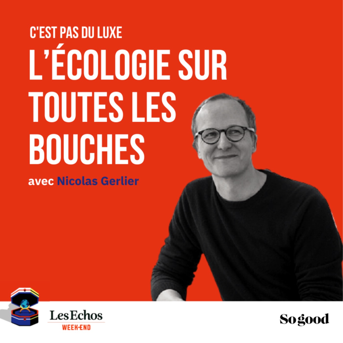 Episode 10, Nicolas Gerlier, l'écologie sur toutes les bouches.(version française)