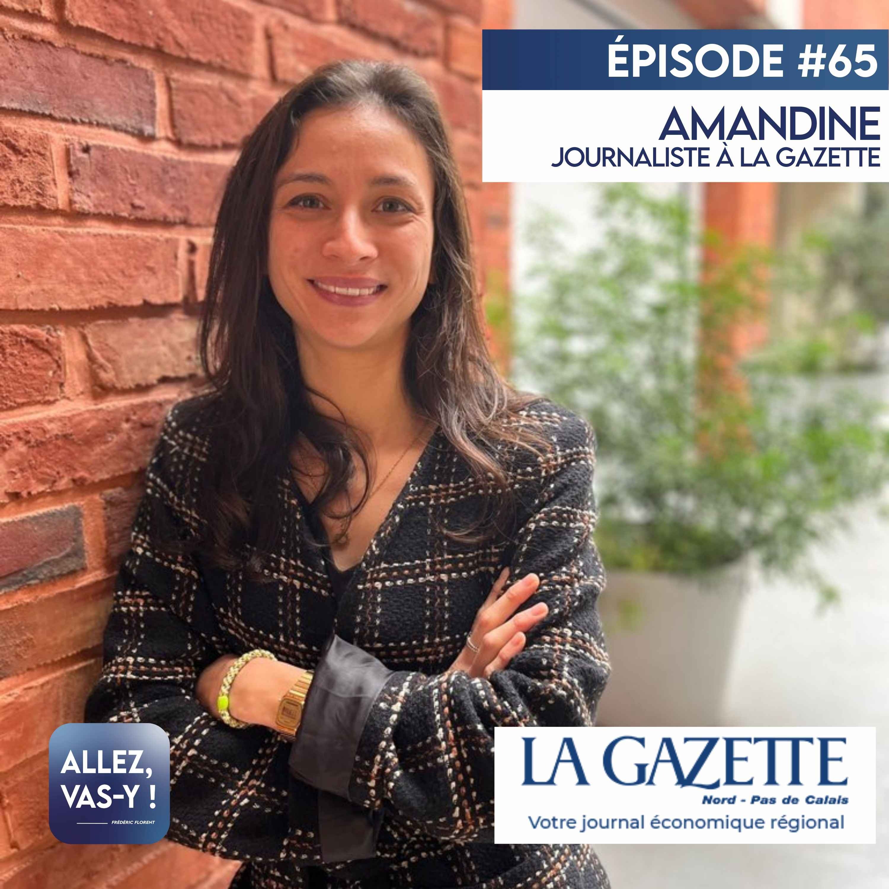 ENTREPRENEURIAT - Amandine, journaliste à LA GAZETTE NORD PAS DE CALAIS