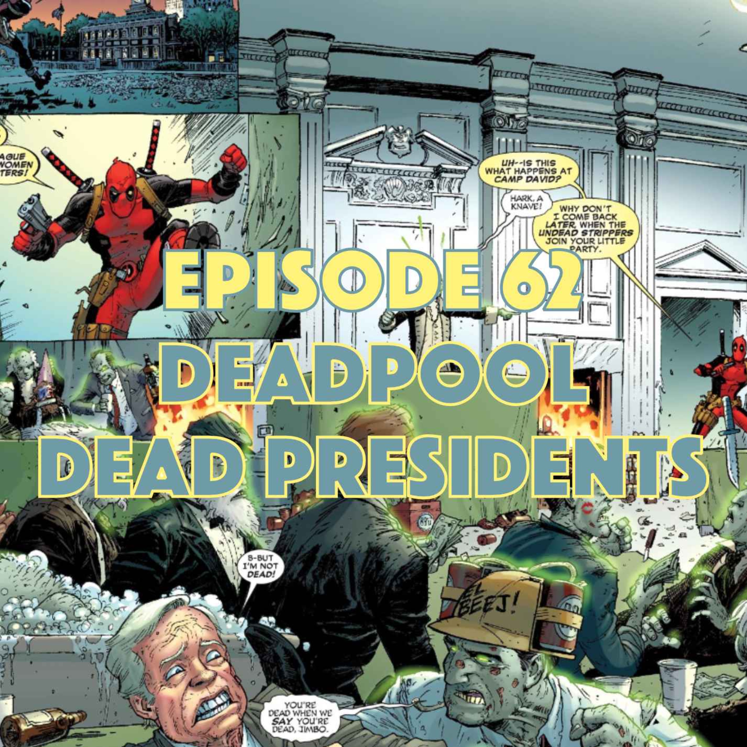cover art for Deadpool: Dead Presidents