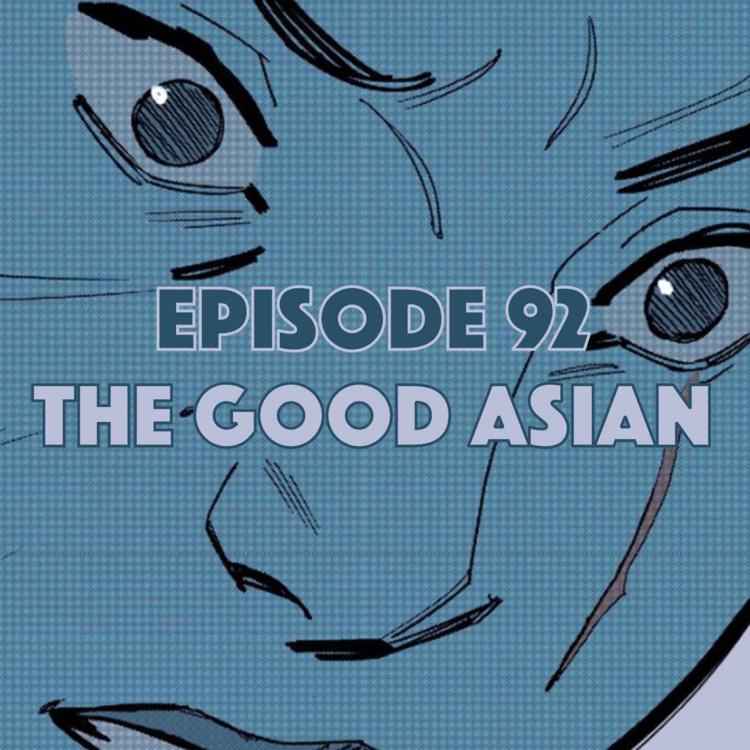 The Good Asian, Vol. 1