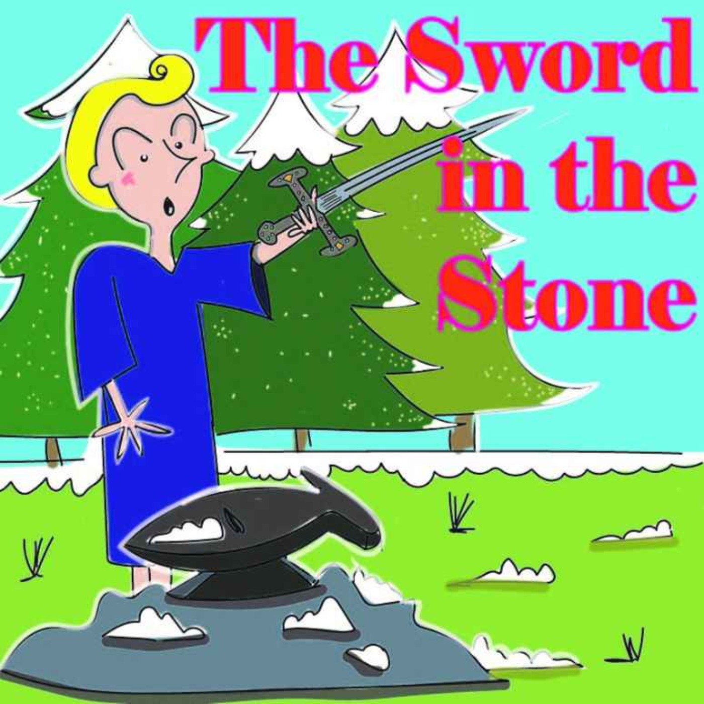cover art for The Sword in the Stone!
