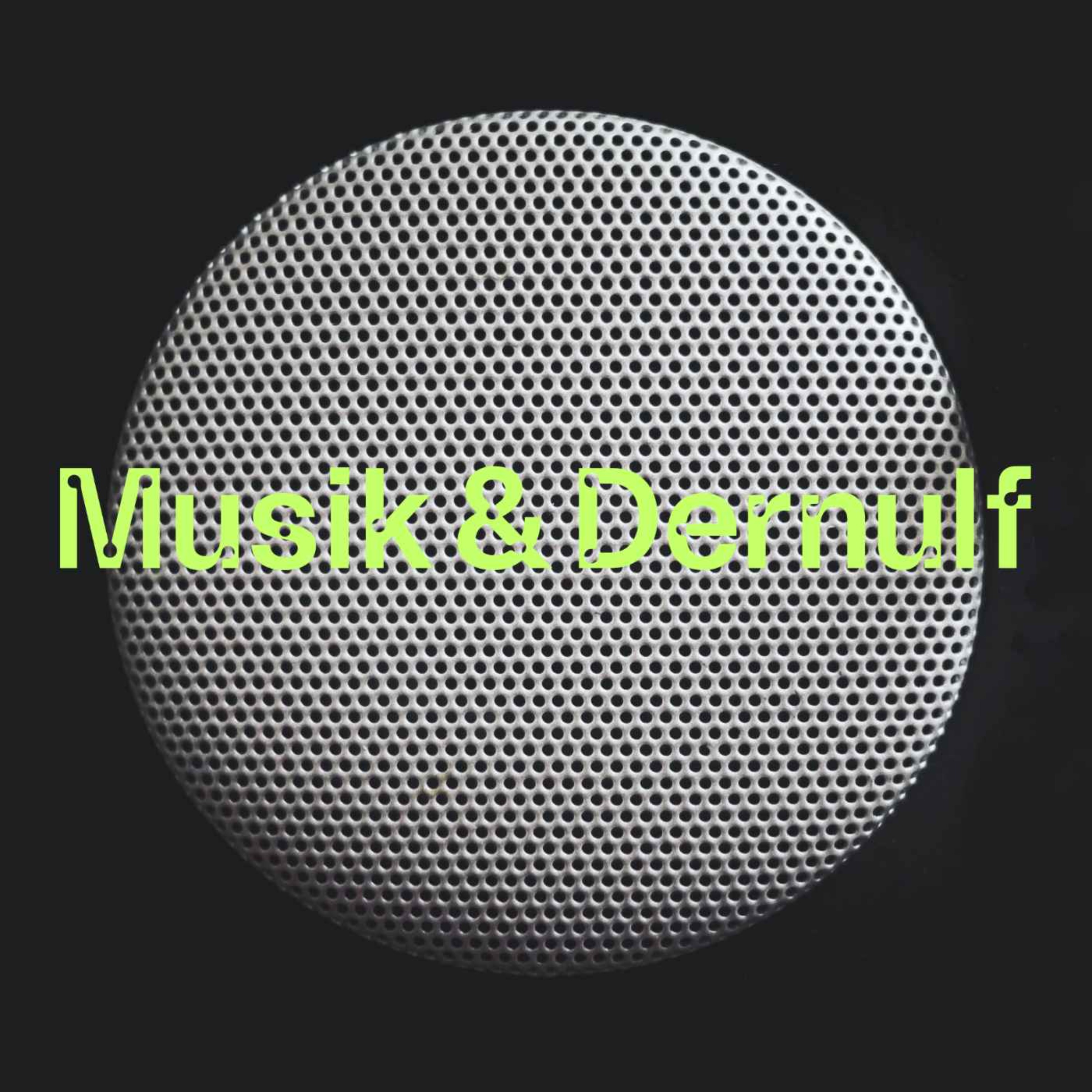 Musik & Dernulf