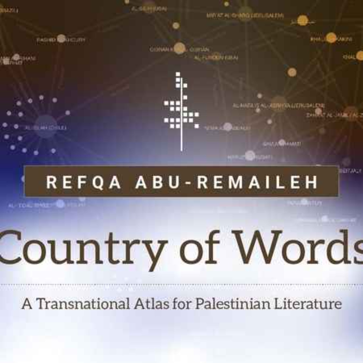 Country of Words with Refqa Abu-Remaileh