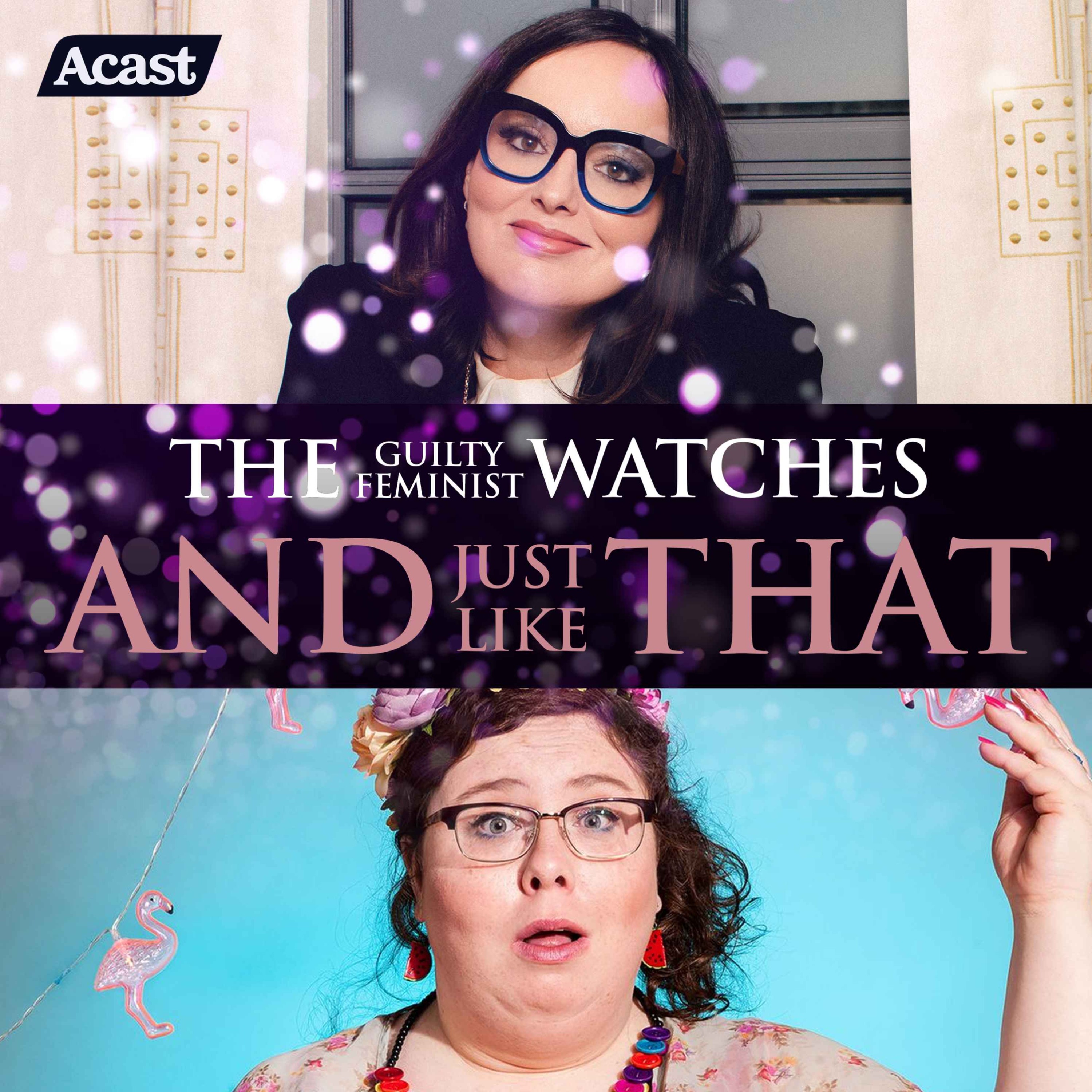 The Guilty Feminist watches And Just Like That - Episode 3 with Alison Spittle