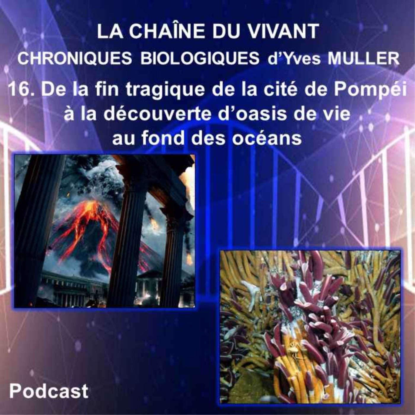 La Chaîne du Vivant - Chroniques de Biologie d\'Yves Muller