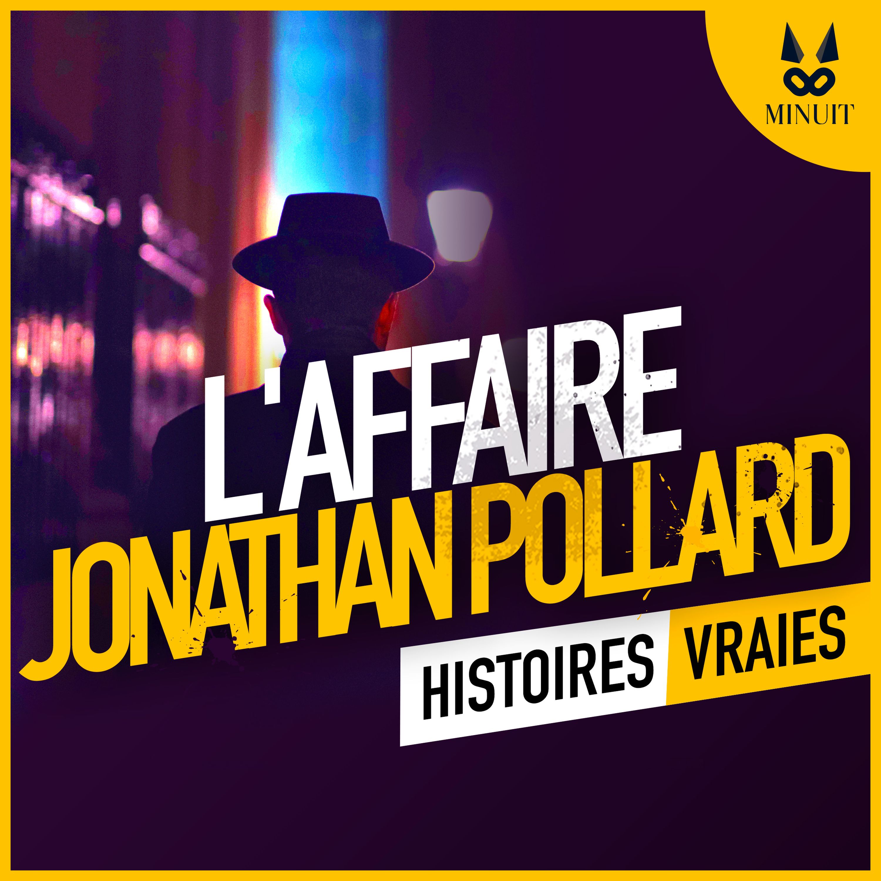 L'Affaire Jonathan Pollard • Episode 4 sur 5