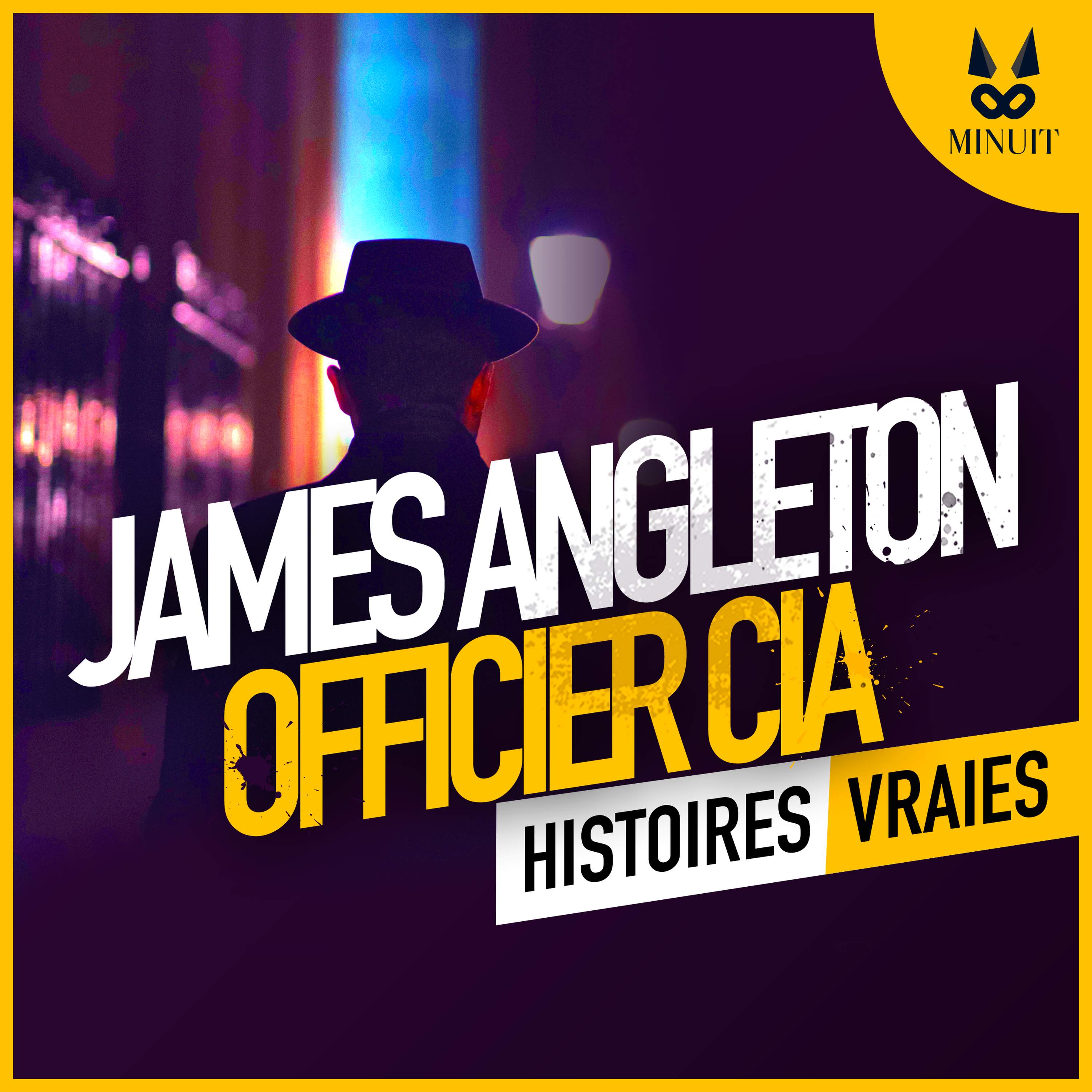 James Angleton, le chasseur d'agents doubles • Episode 1 sur 4 James Angleton, le chasseur d'agents doubles • Episode 1 sur 4